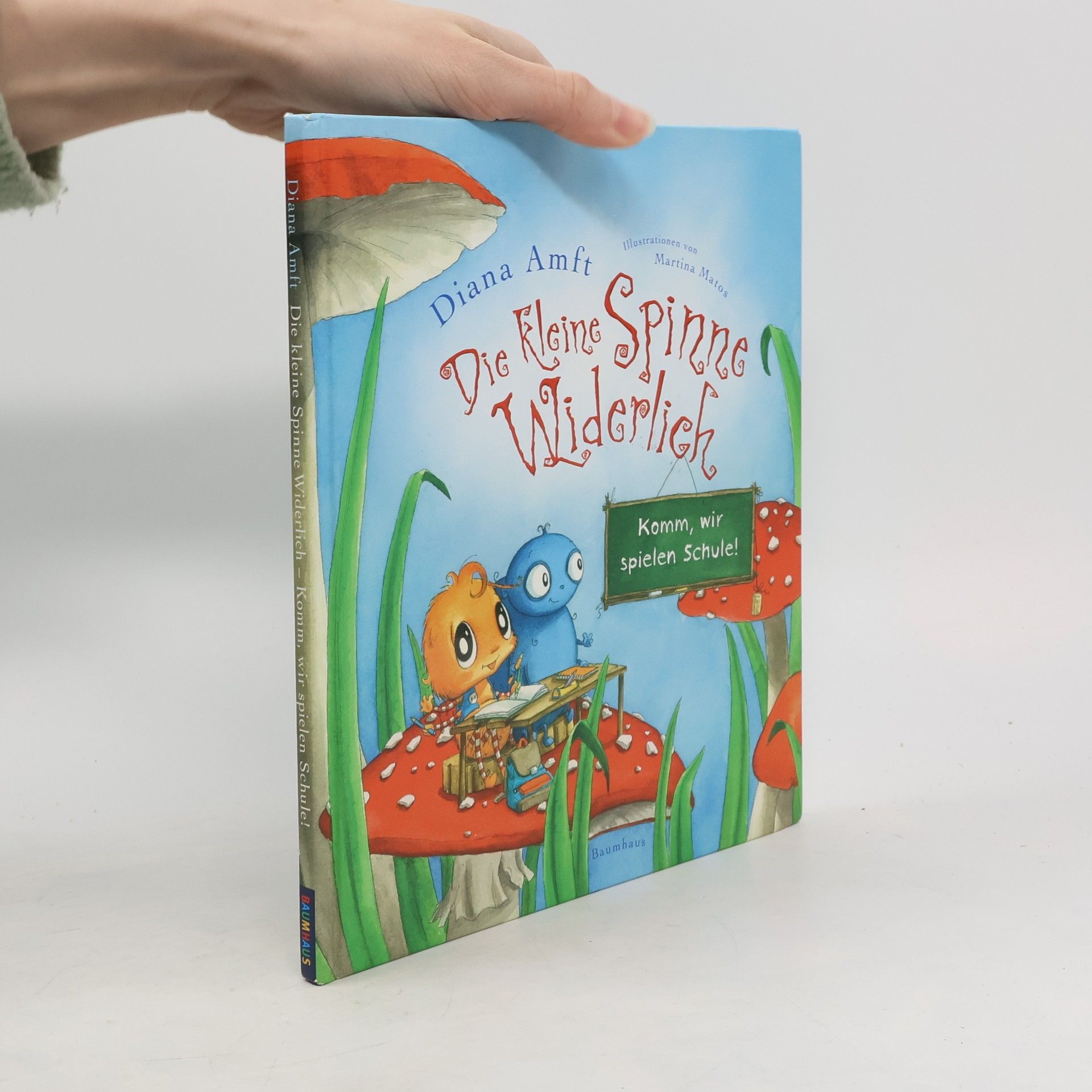 Diana Amft Die kleine Spinne Widerlich - komm, wir spielen Schule!