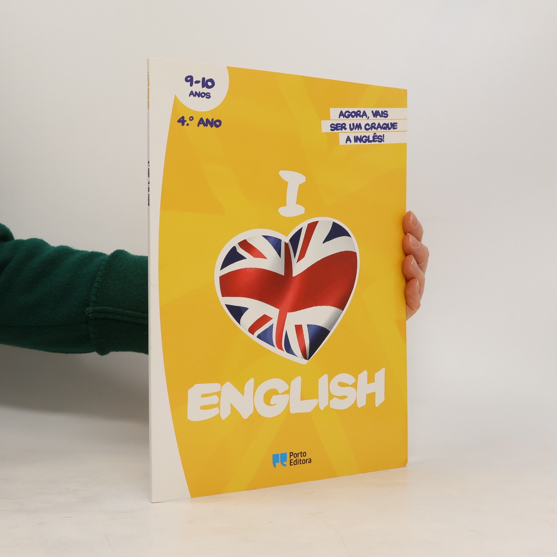 Autorenkollektiv I Love English! 9-10 anos. 4.º ano