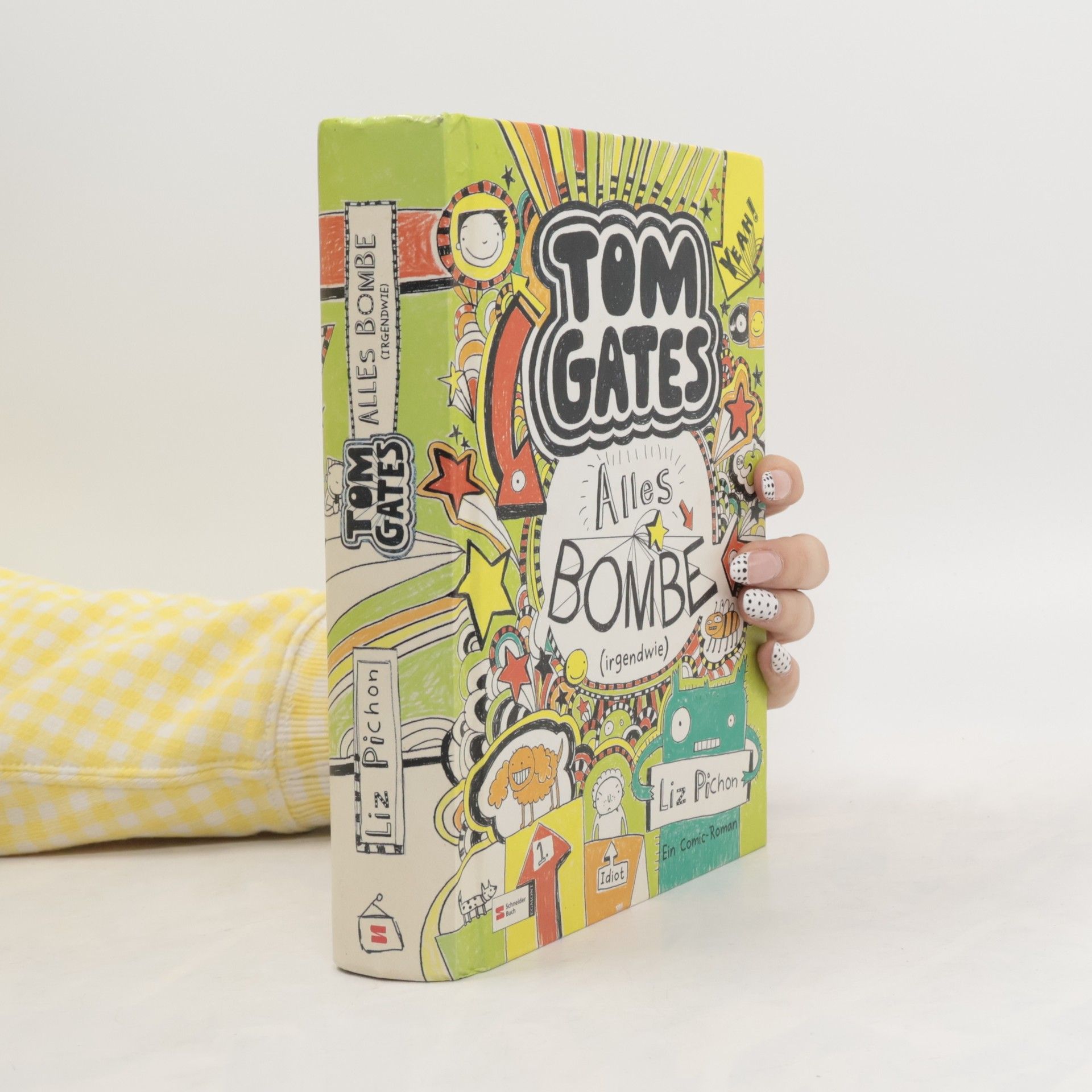 Liz Pichon Tom Gates. Alles Bombe