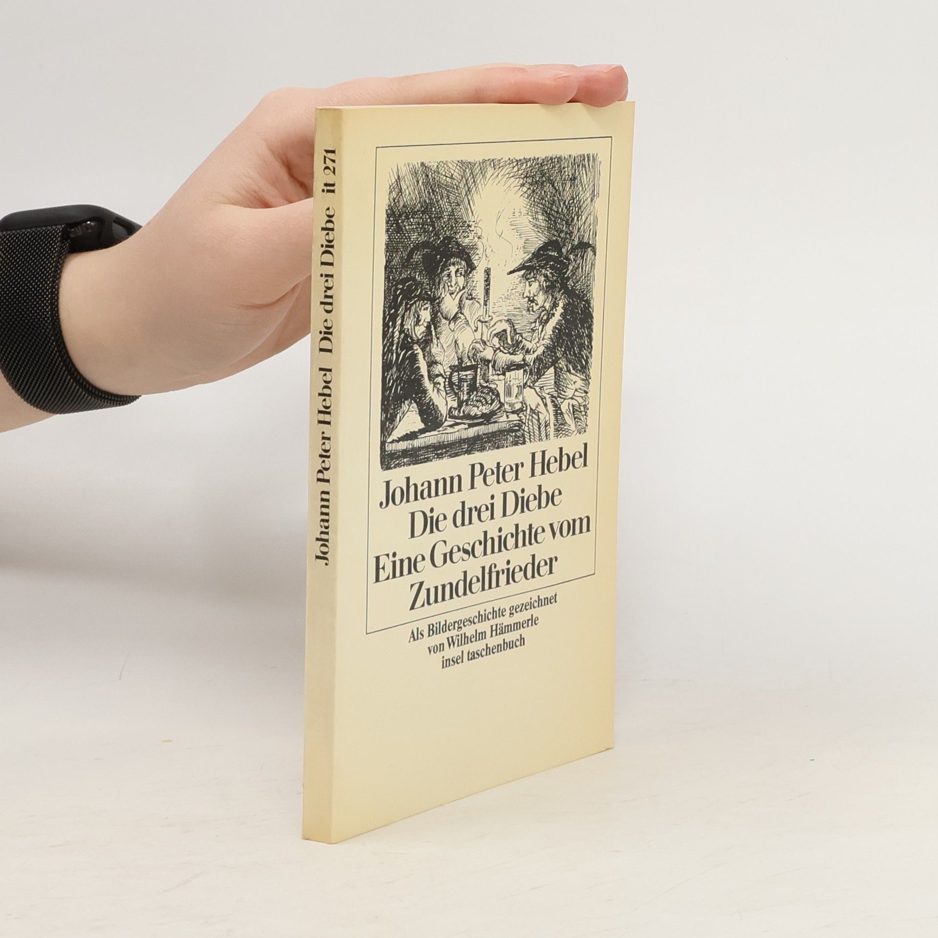 Johann Peter Hebel Insel Taschenbuch - 271: Johann Peter Hebel, Die drei Diebe