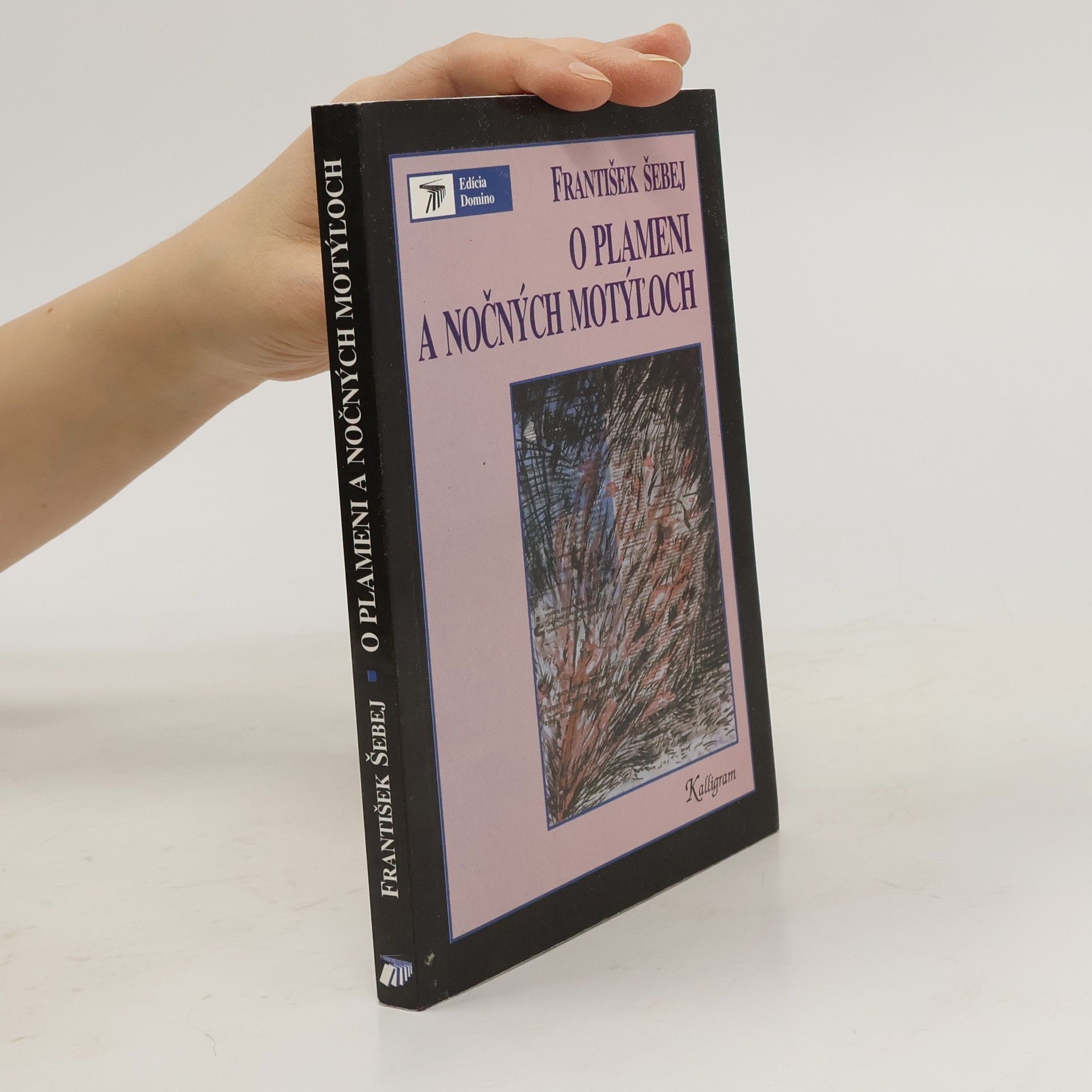 František Šebej O plameni a nočných motýľoch
