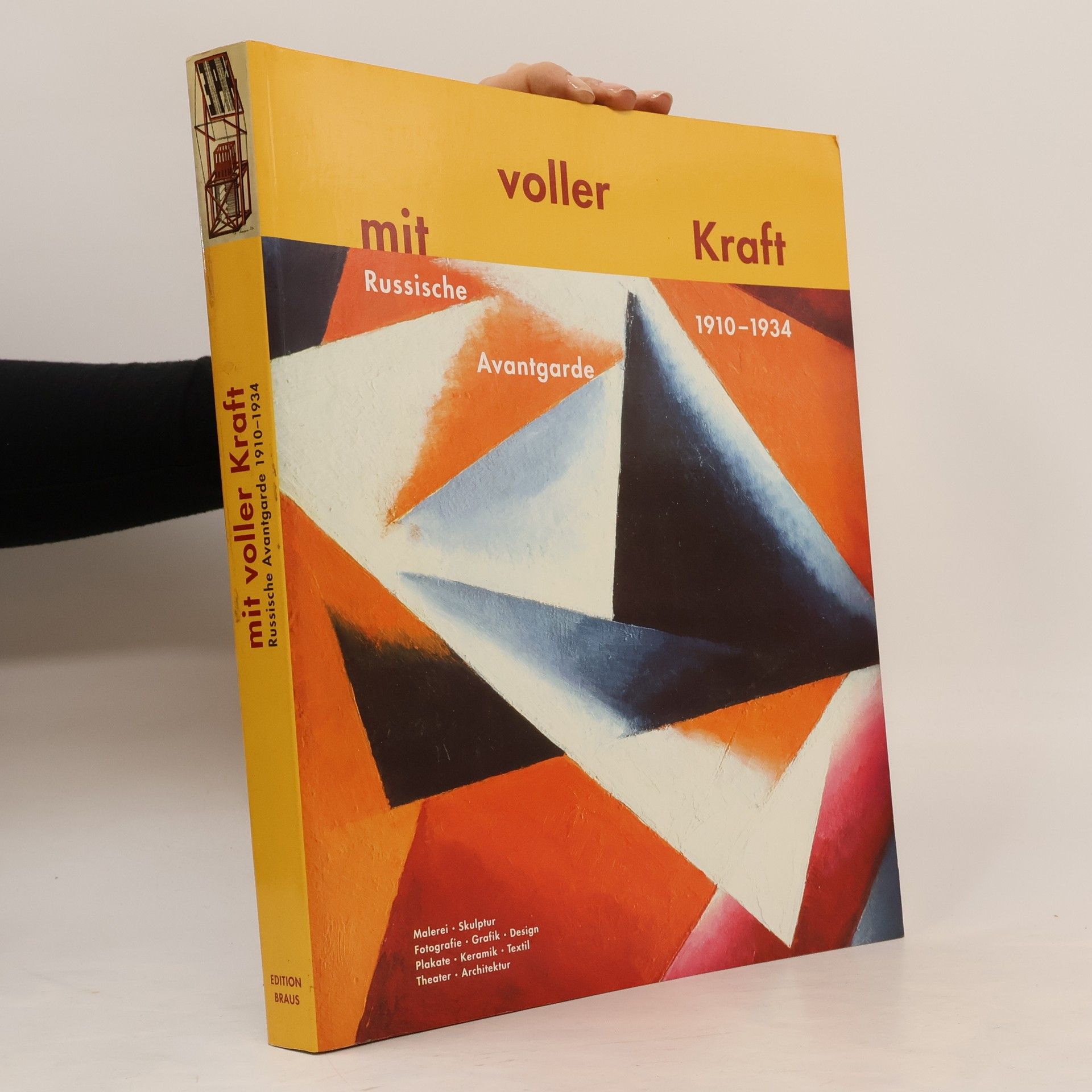 Kolektiv autorů Russische Avantgarde 1910–1934: Mit voller Kraft