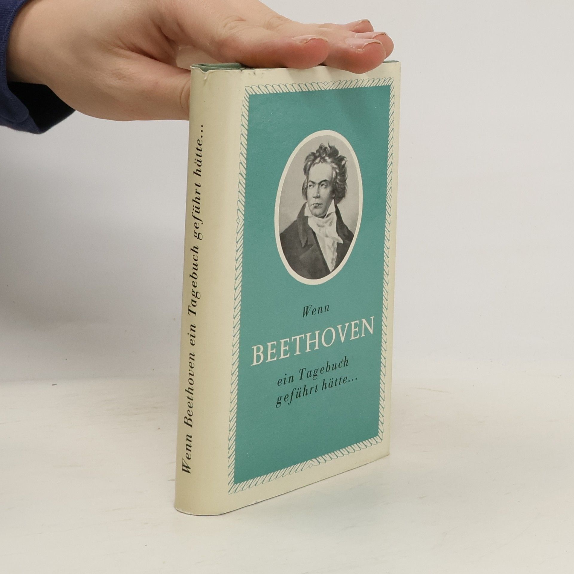Wenn Beethoven ein Tagebuch Geführt Hätte