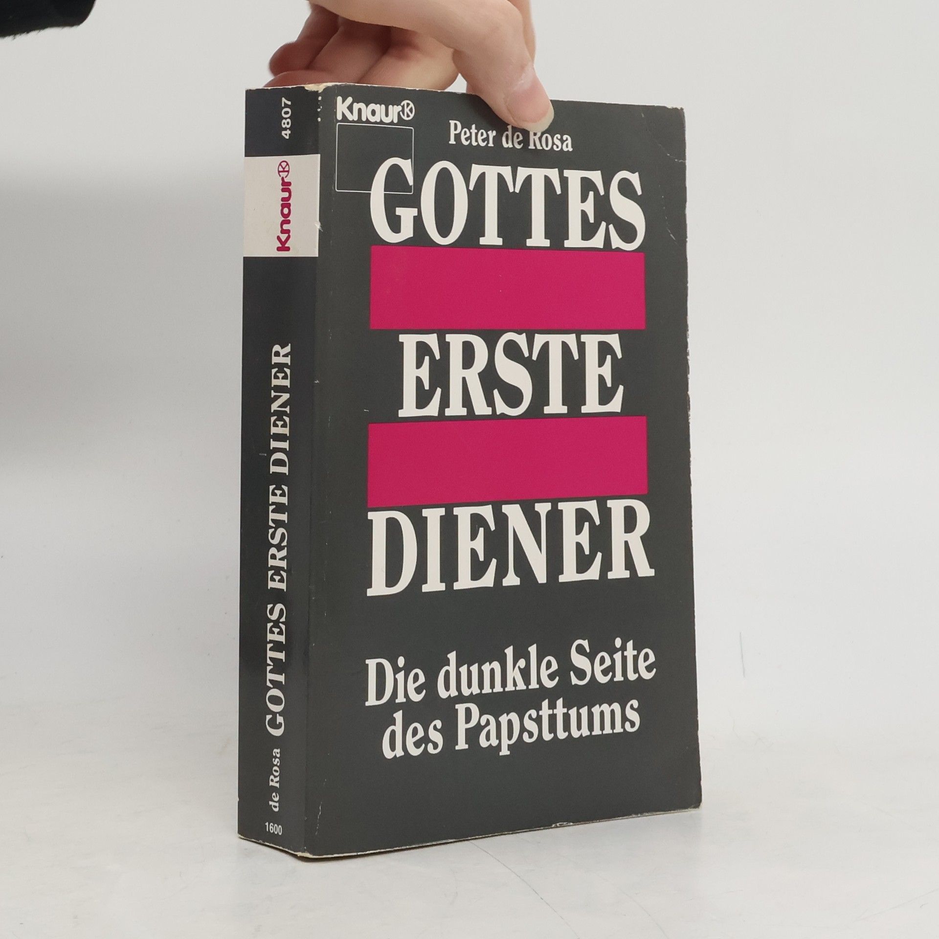 Peter de Rosa Gottes erste Diener