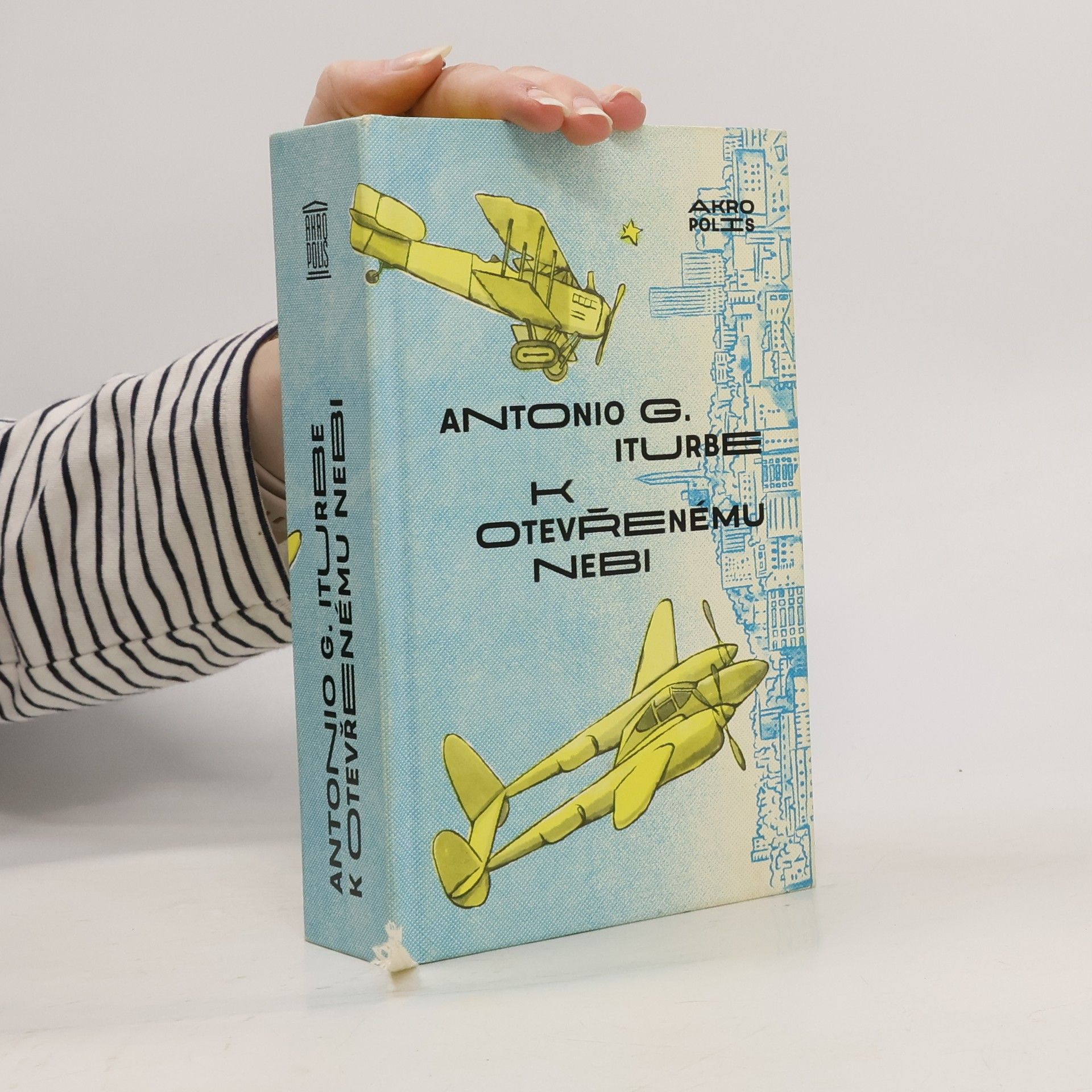 Antonio G. Iturbe K otevřenému nebi