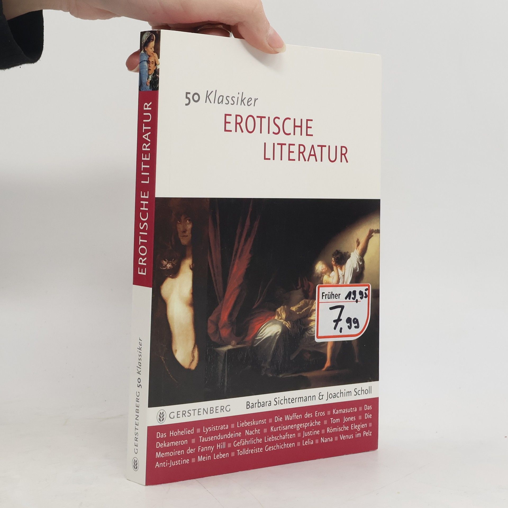 50 Klassiker - Erotische Literatur. Sinnliche Zeilen über die Liebeskunst