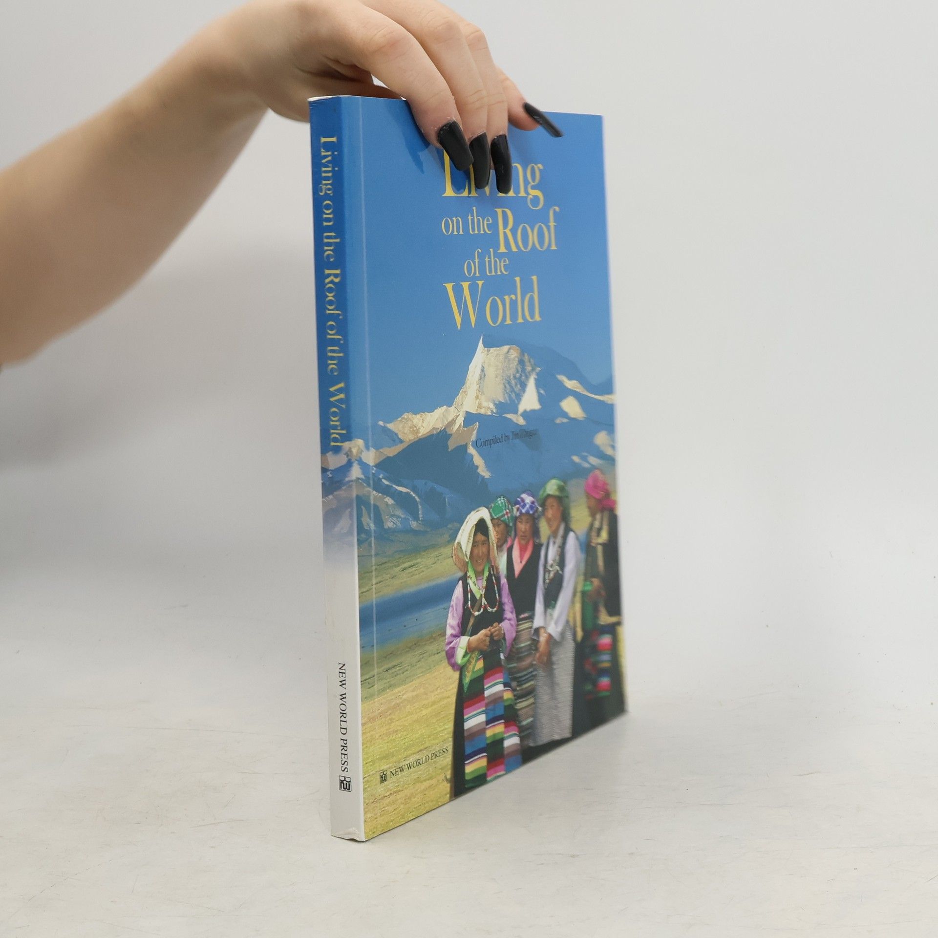 Jin Zhiguo Living on the Roof of the World