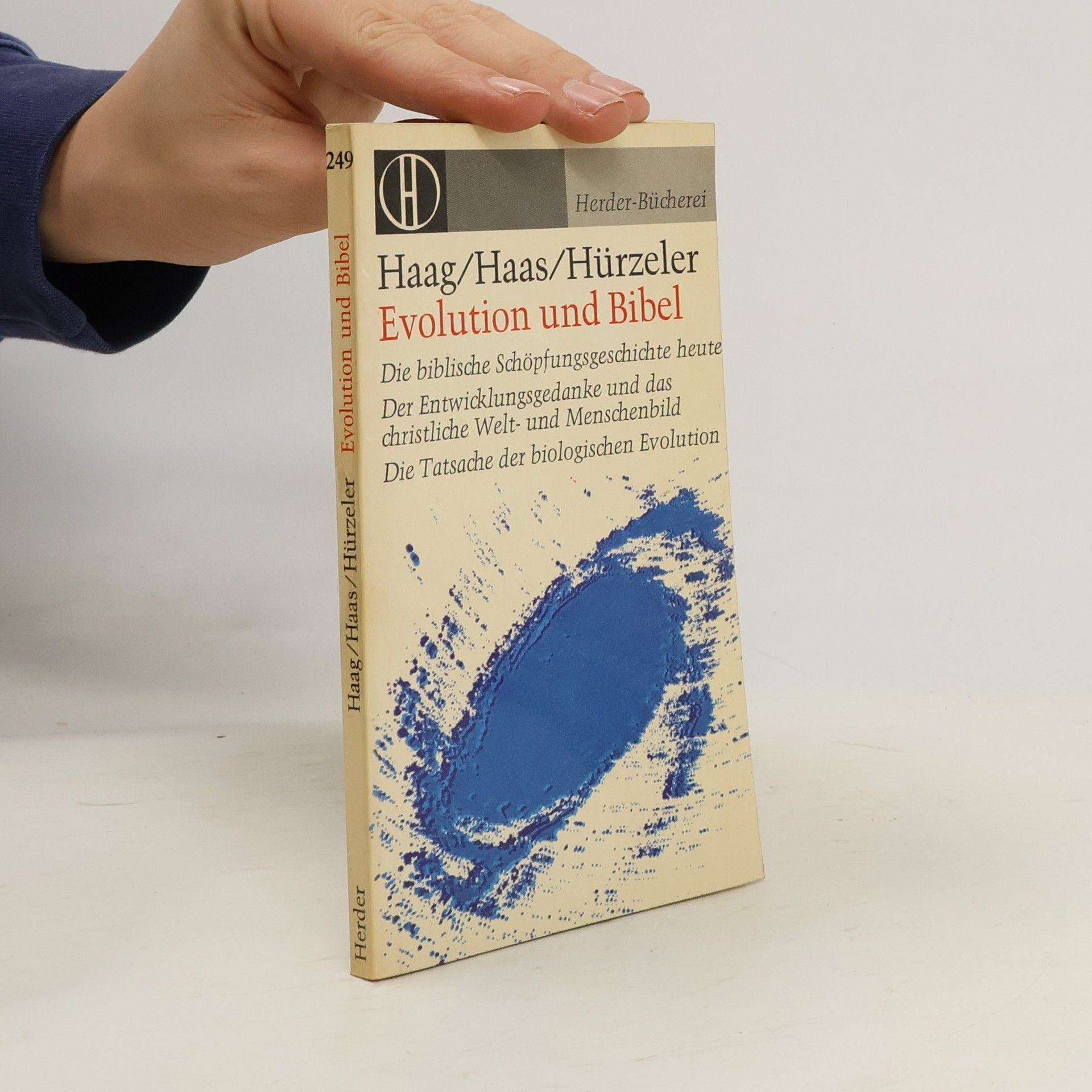 Autorenkollektiv Haag/Haas/Hürzeler Evolution und Bibel