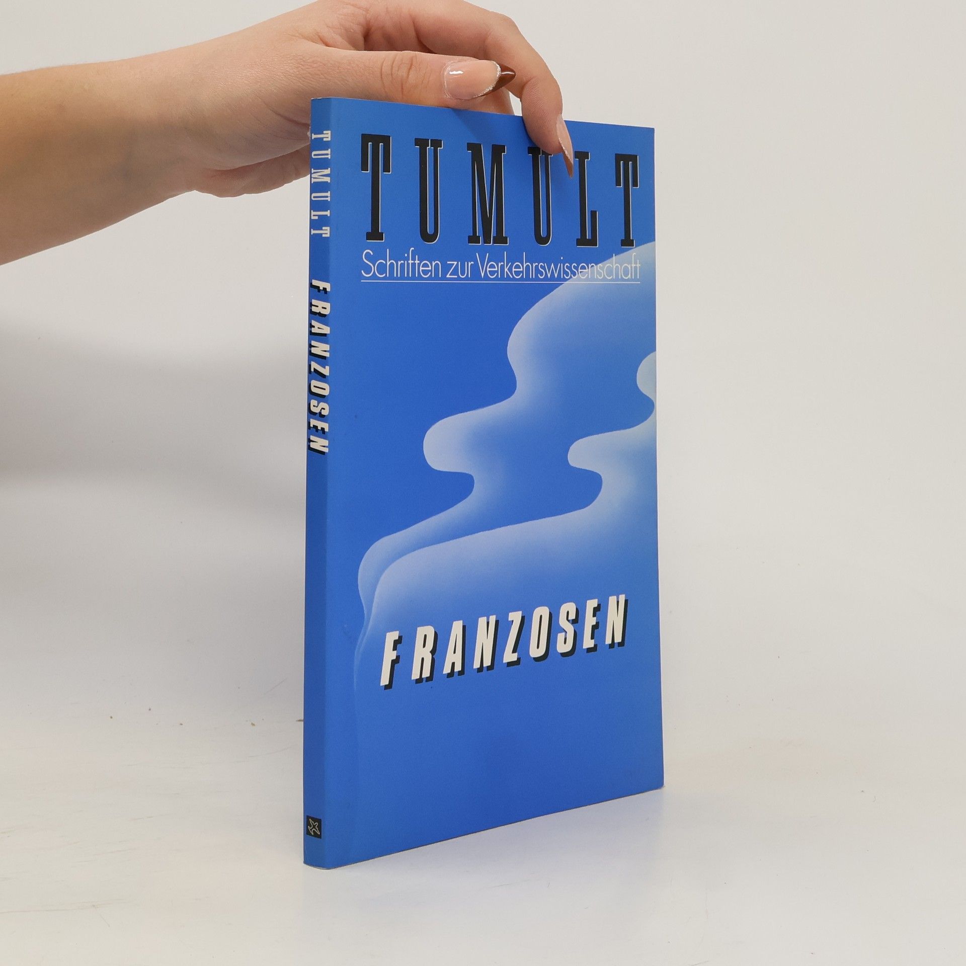 Frank Böckelmann Tumult: Franzosen