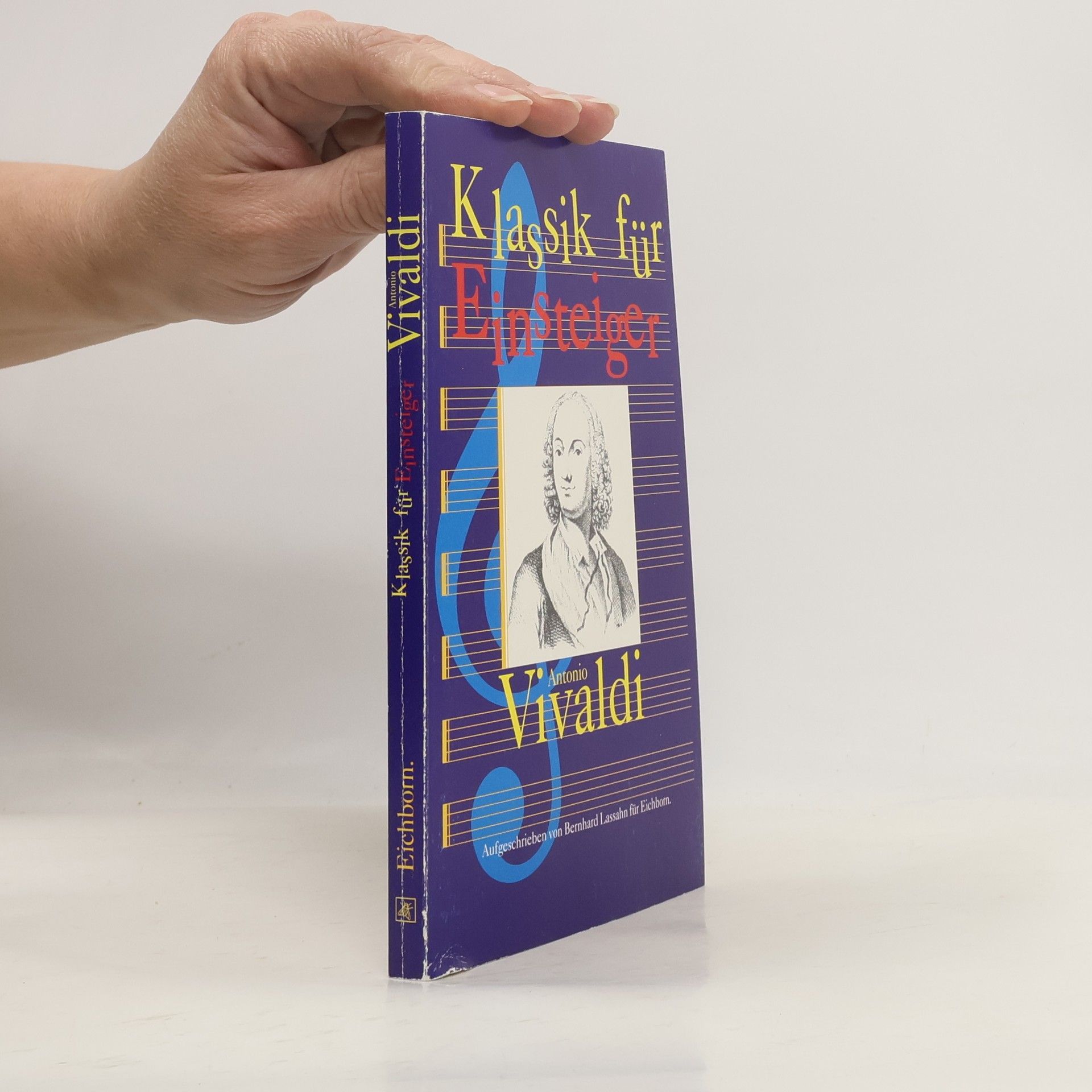 Bernhard Lassahn Klassik für Einsteiger: Antonio Vivaldi