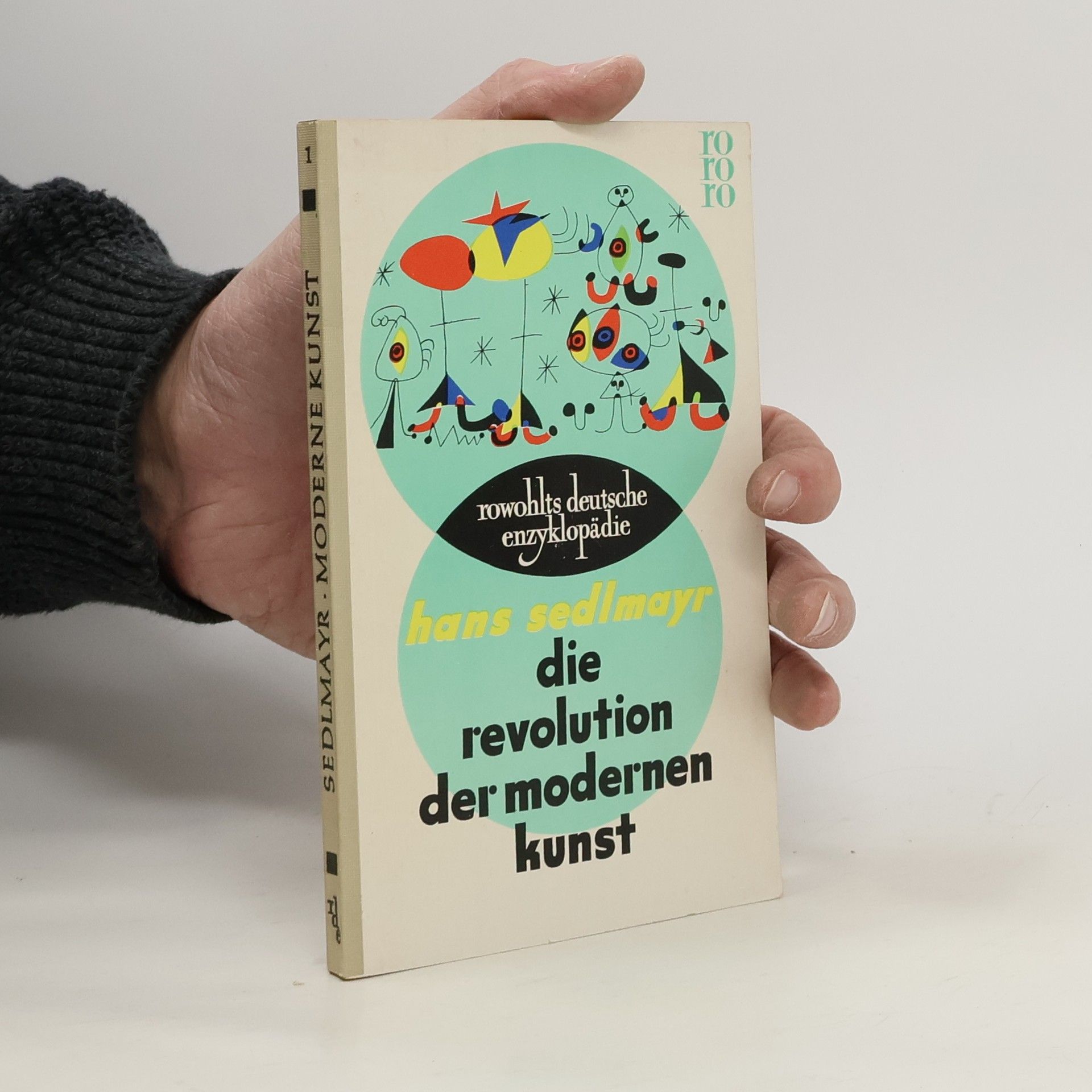 Hans Sedlmayr Die Revolution der modernen Kunst