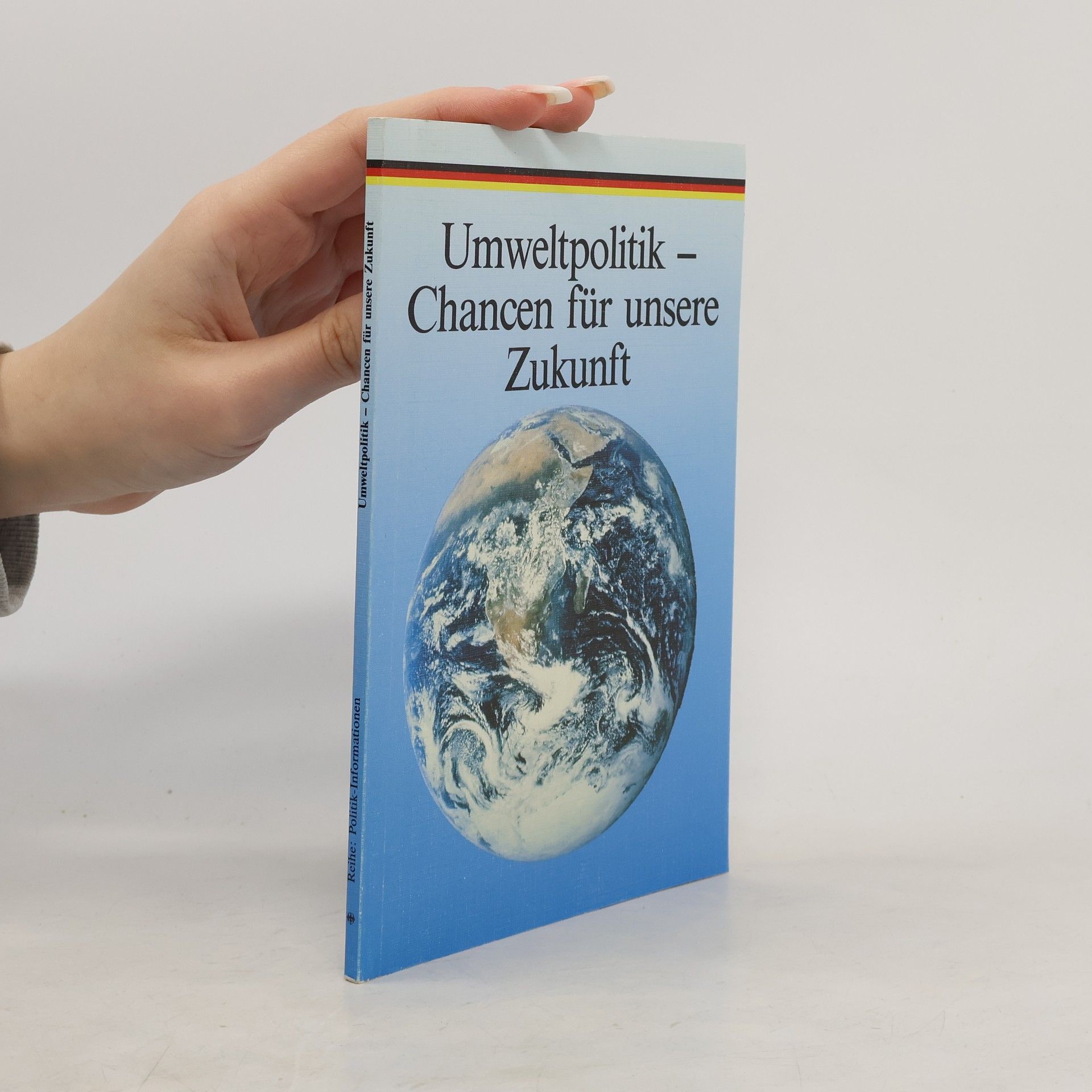 Thomas Rieckmann-Völker Umweltpolitik - Chancen für unsere Zukunft