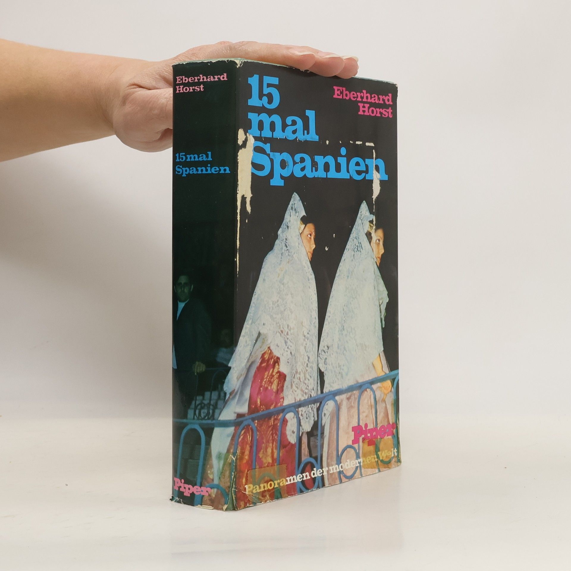 Horst-Eberhard Friedrichs 15mal [Fünfzehnmal] Spanien