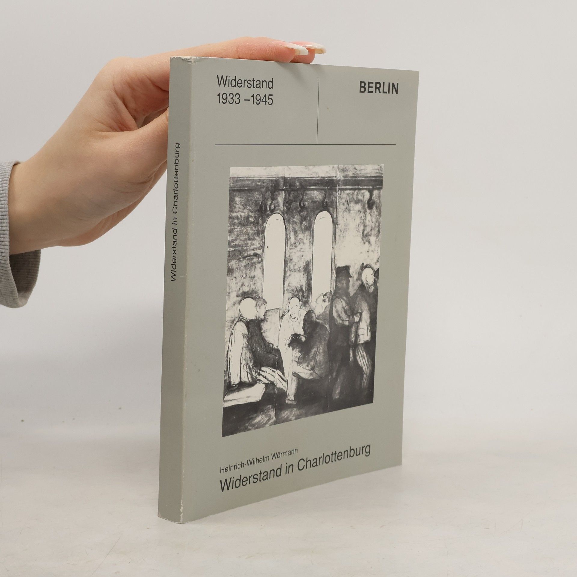 Hans-Rainer Sandvoß Widerstand 1933-1945 Berlin