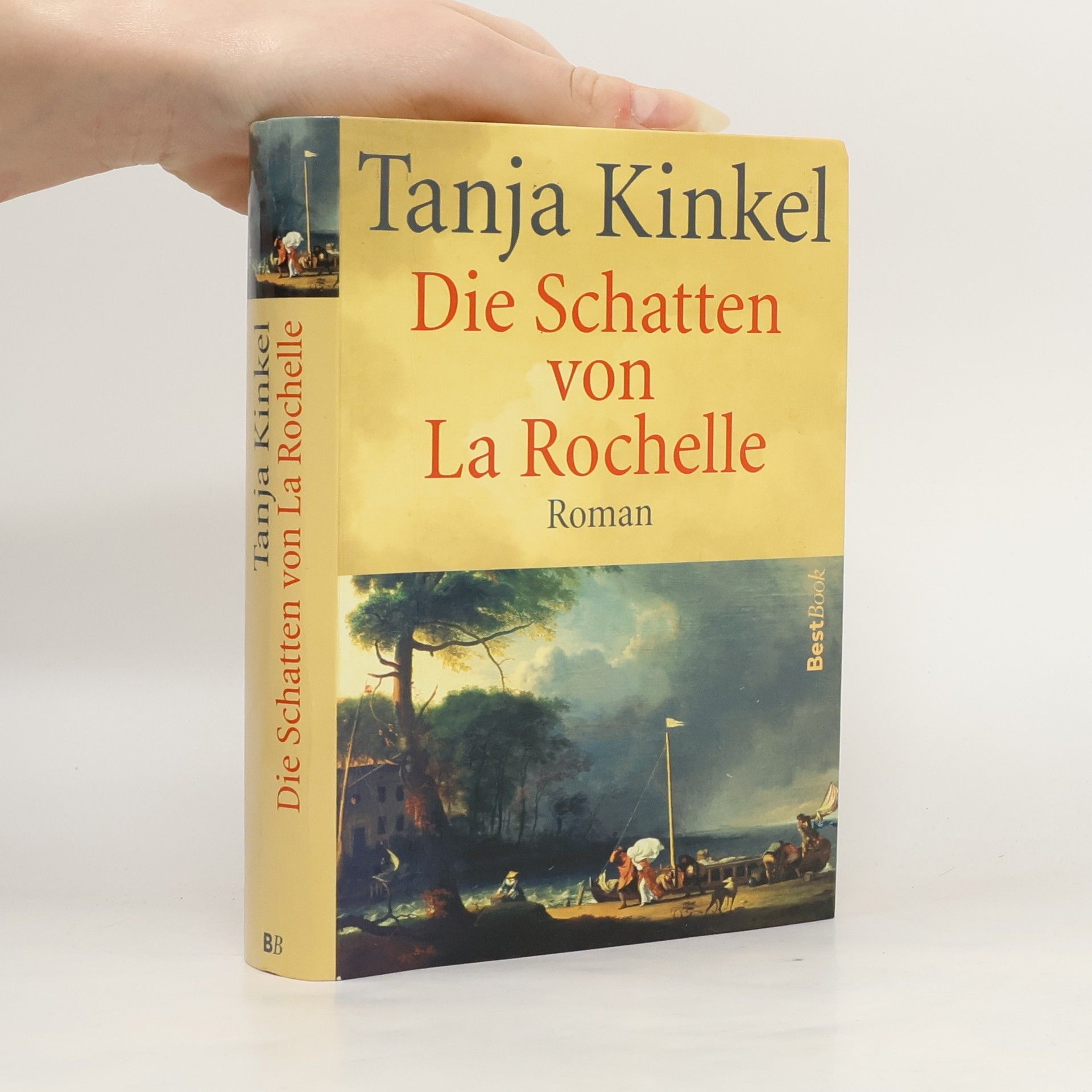 Tanja Kinkel Die Schatten von La Rochelle