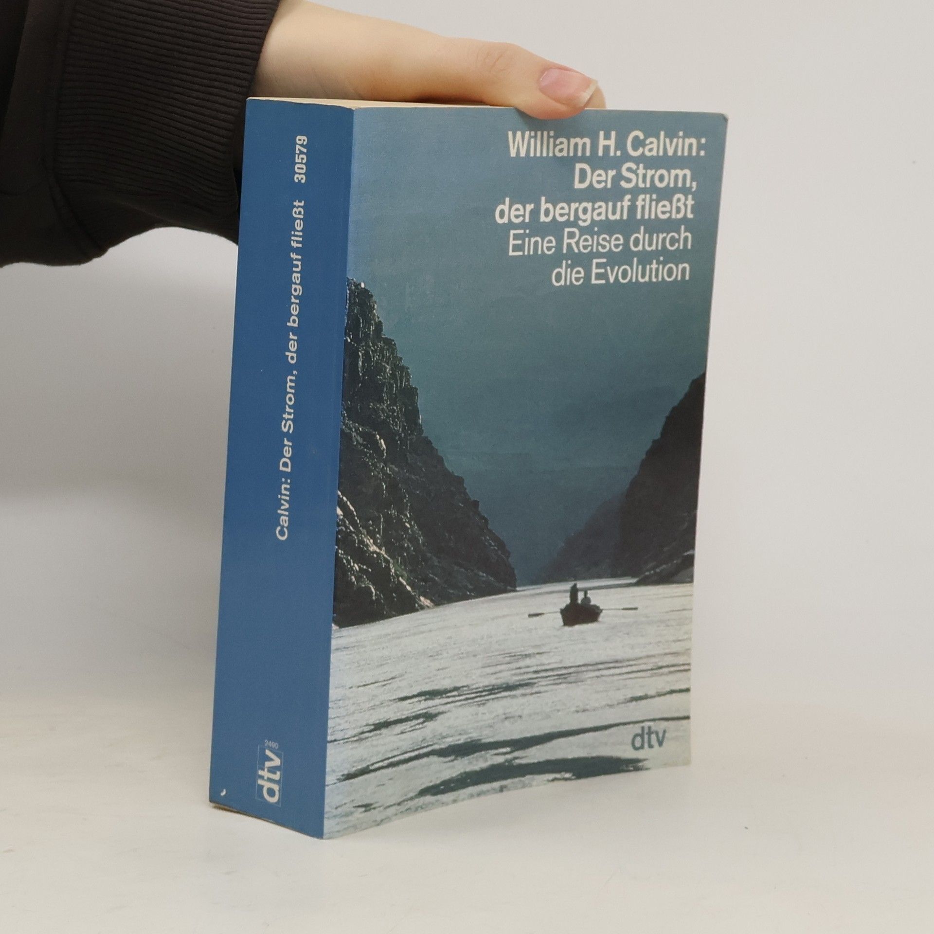 William H. Calvin Der Strom, der bergauf fliesst