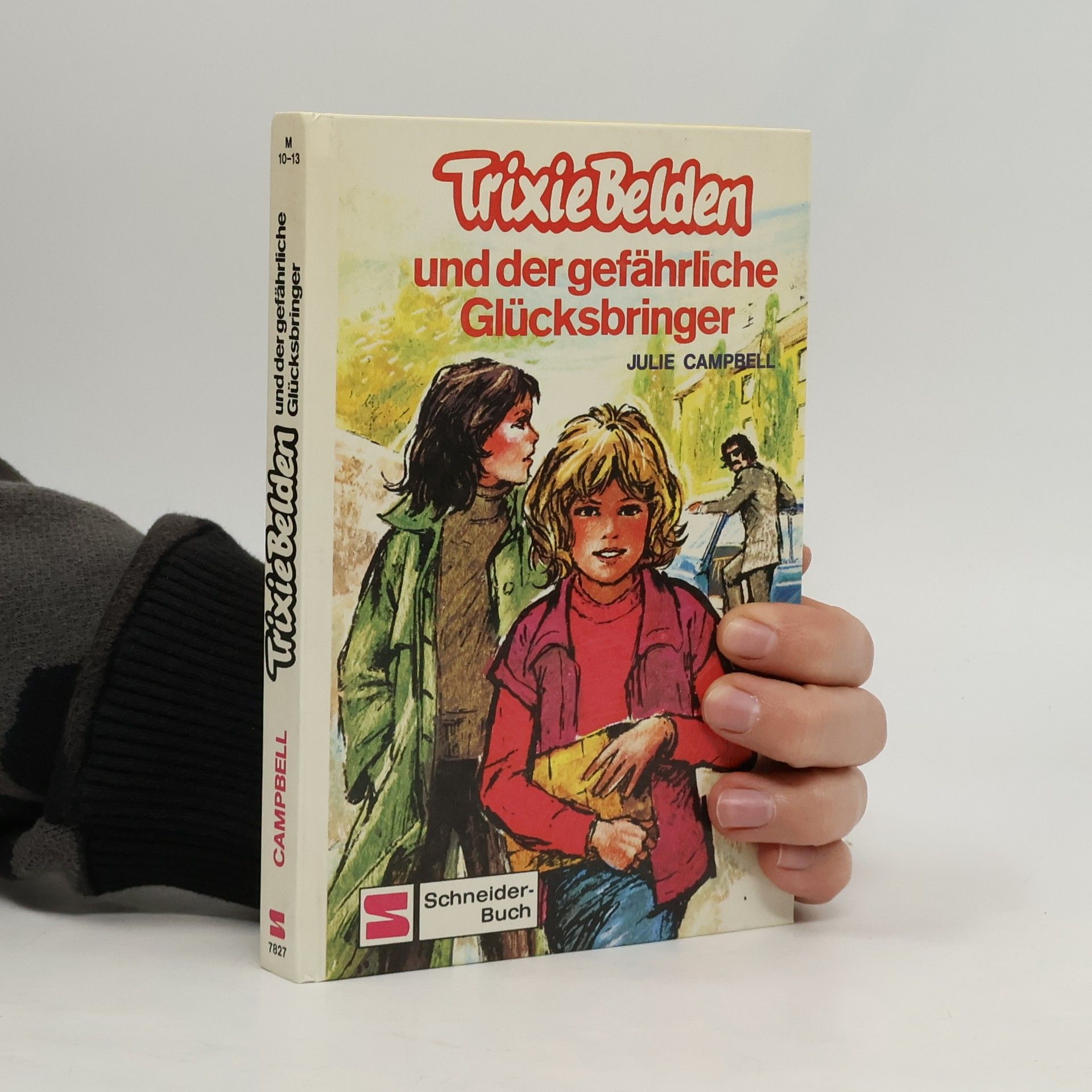 Julie Campbell Trixie Belden und der gefährliche Glückbringer