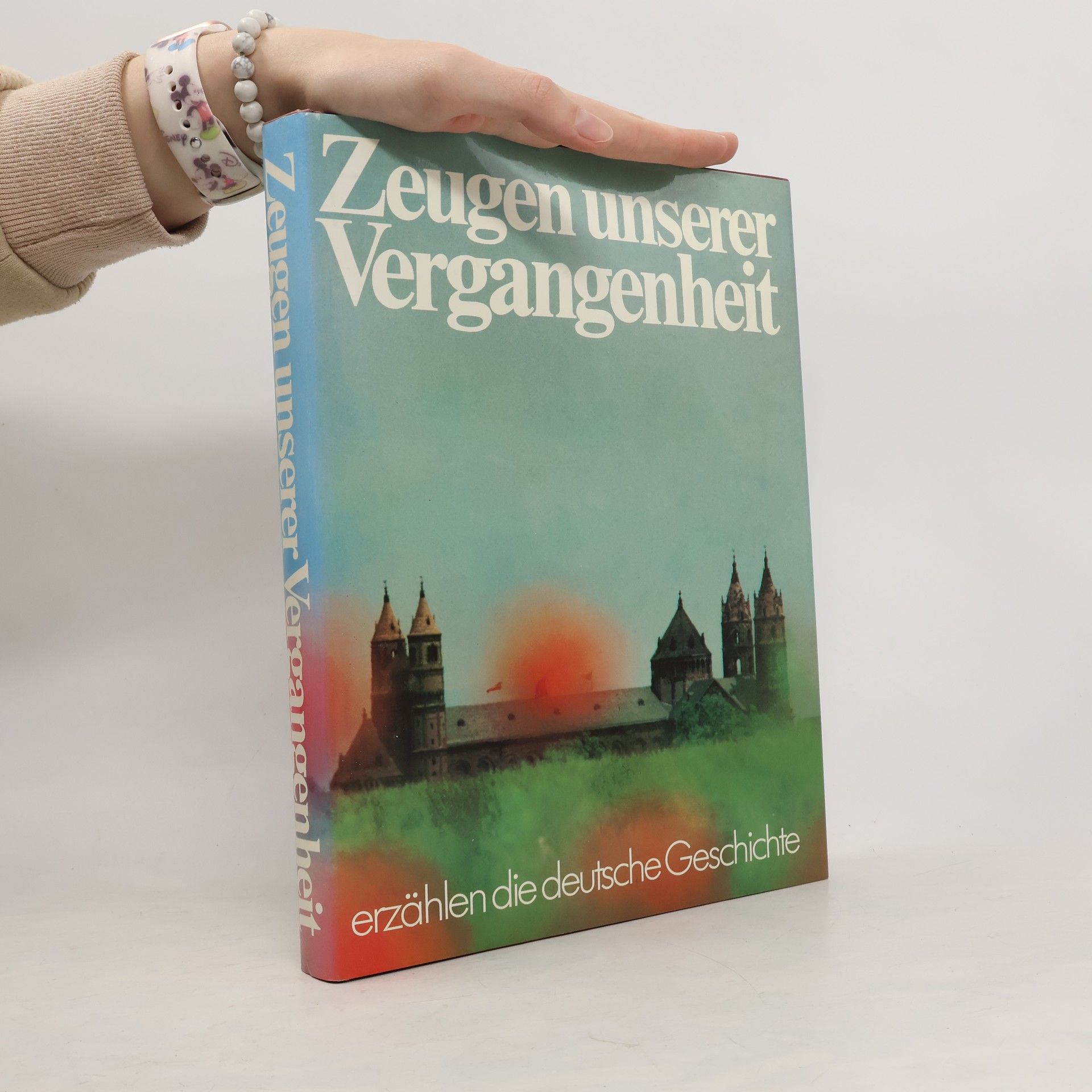 Auteurscollectief Zeugen unserer Vergangenheit. Erzählen die deutsche Geschichte