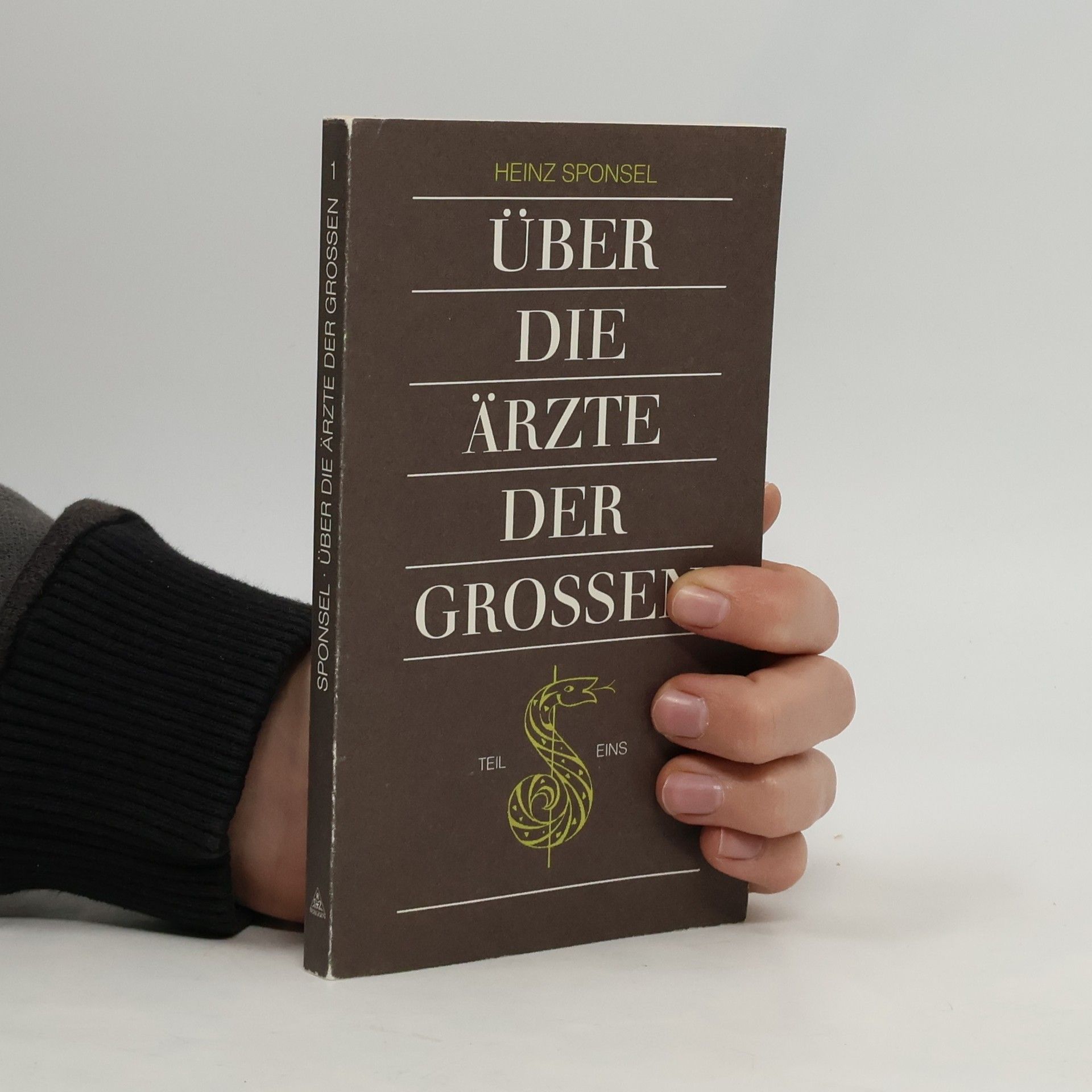 Heinz Sponsel Die Ärzte der Grossen