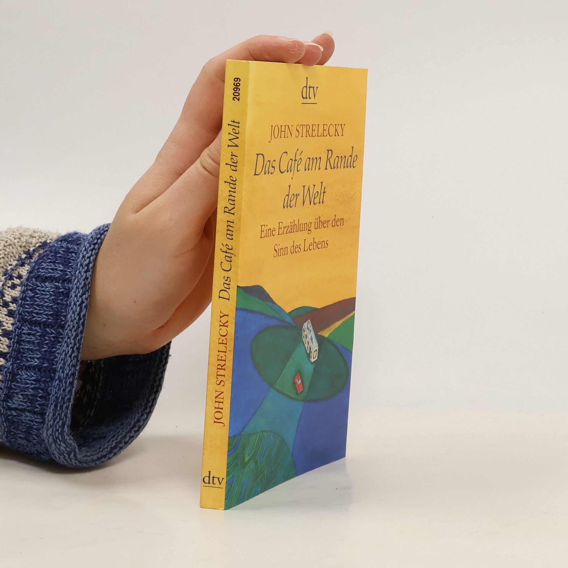 John Strelecky Das Café am Rande der Welt