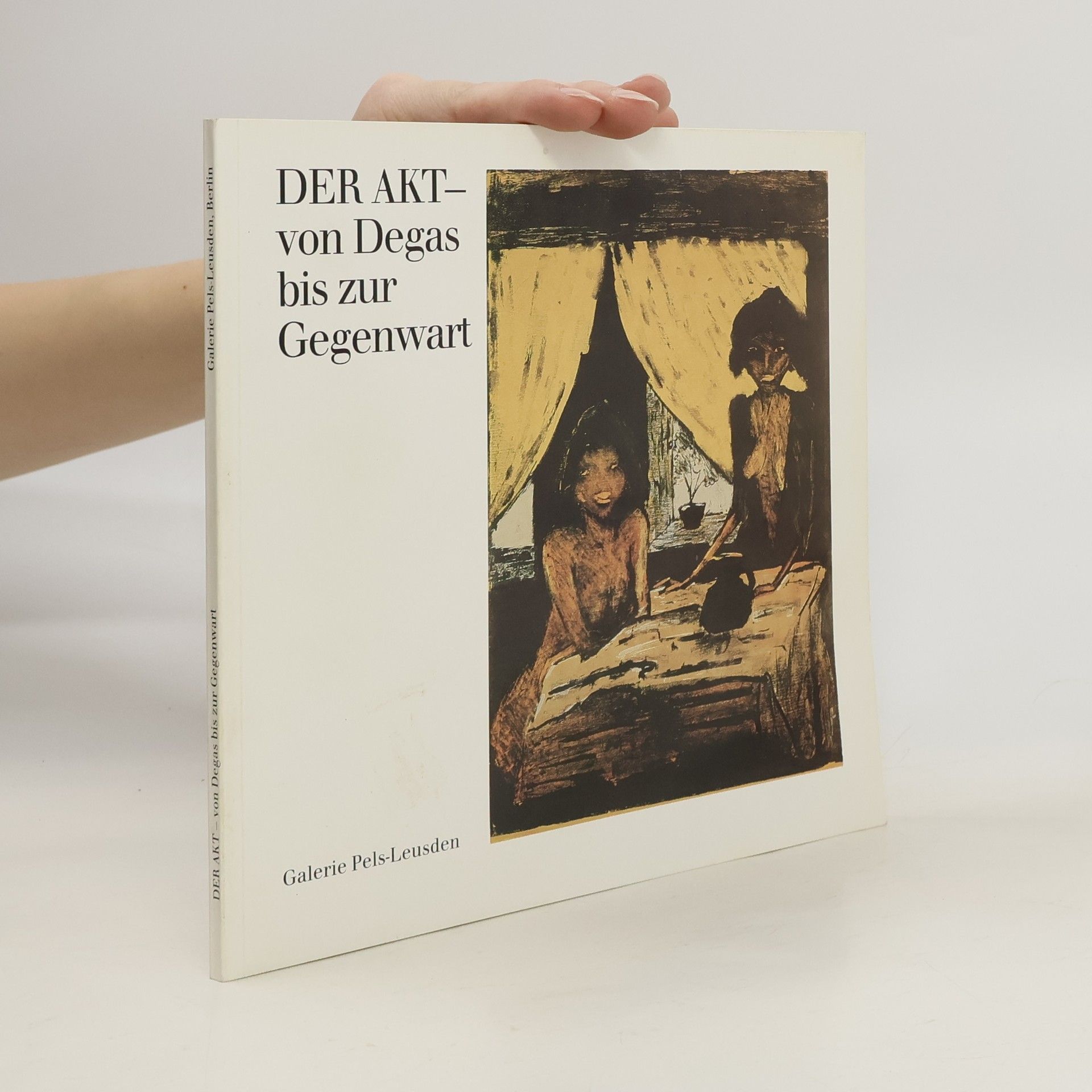 AA.VV. Der Akt von Degas bis zur Gegenwart