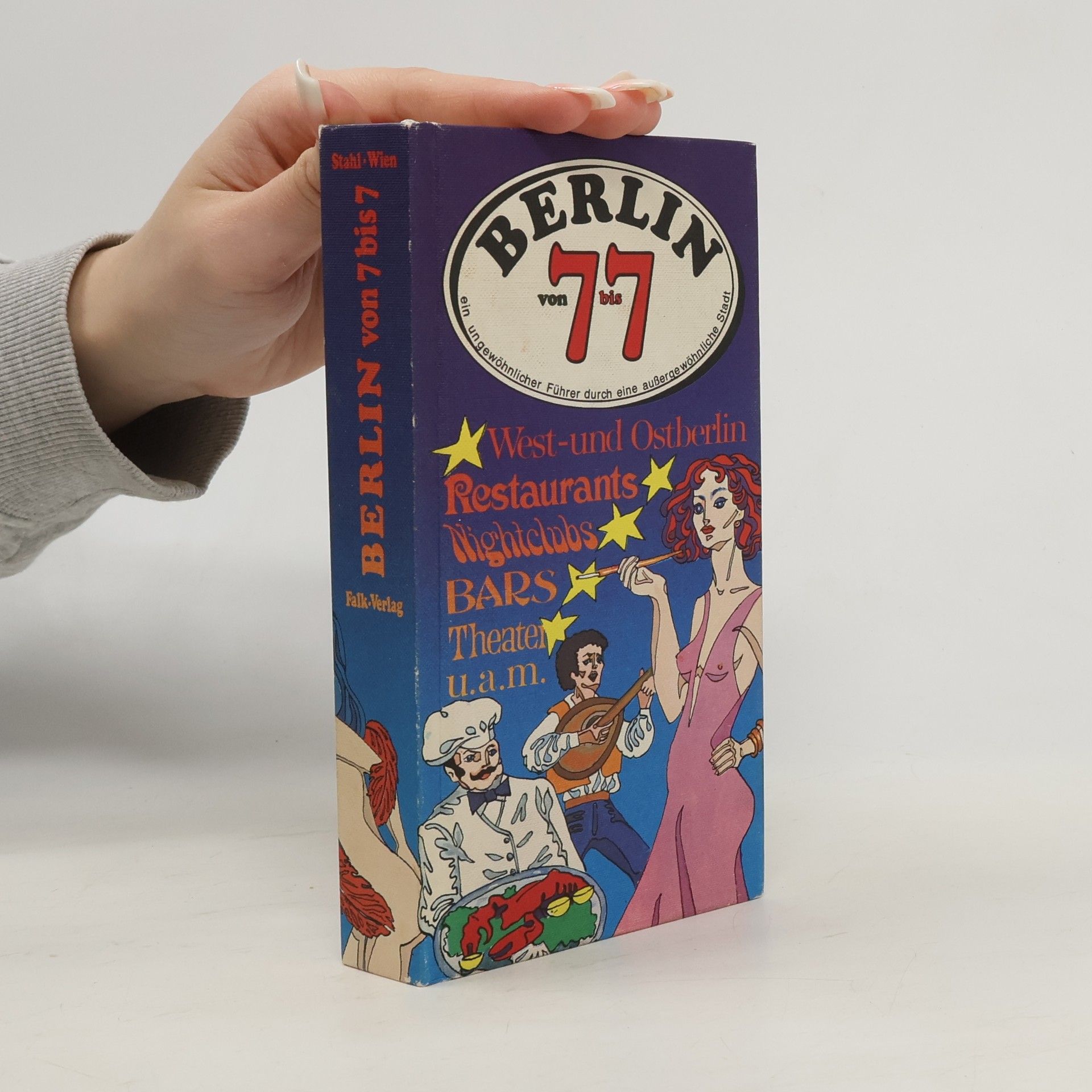 Walter Stahl Berlin von 7 bis 7