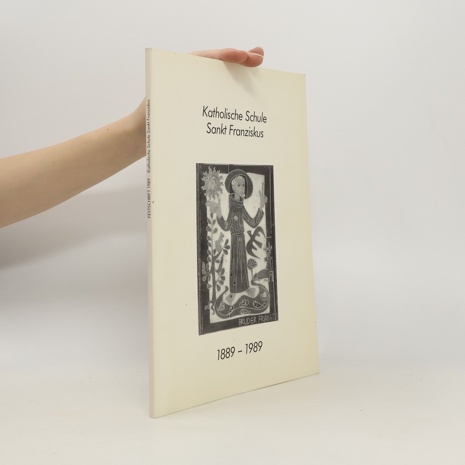 Autores varios Festschrift 1989 Katholische Schule Sankt Franziskus