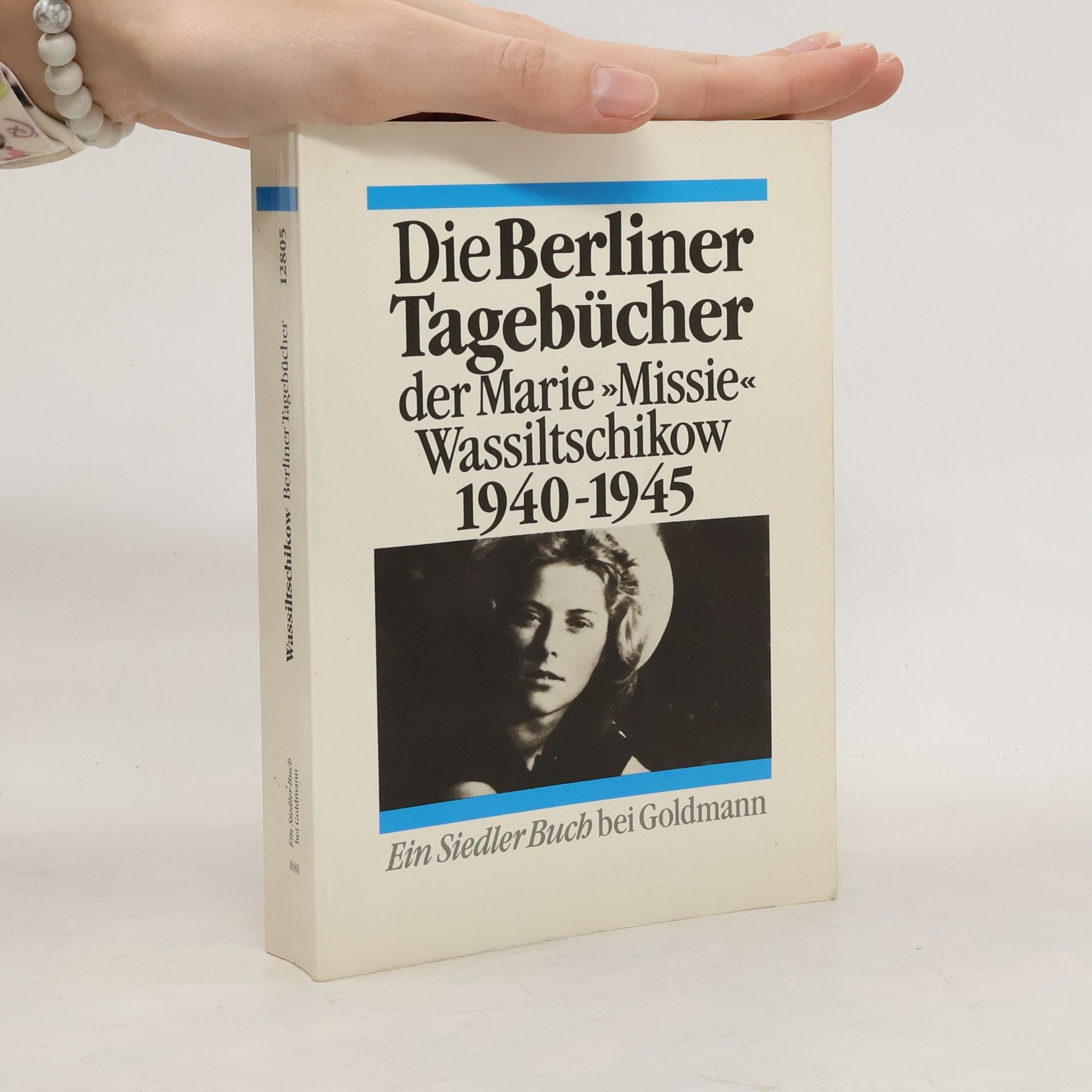 Marie Vassiltchikov Die Berliner Tagebücher der Marie "Missie" Wassiltschikow