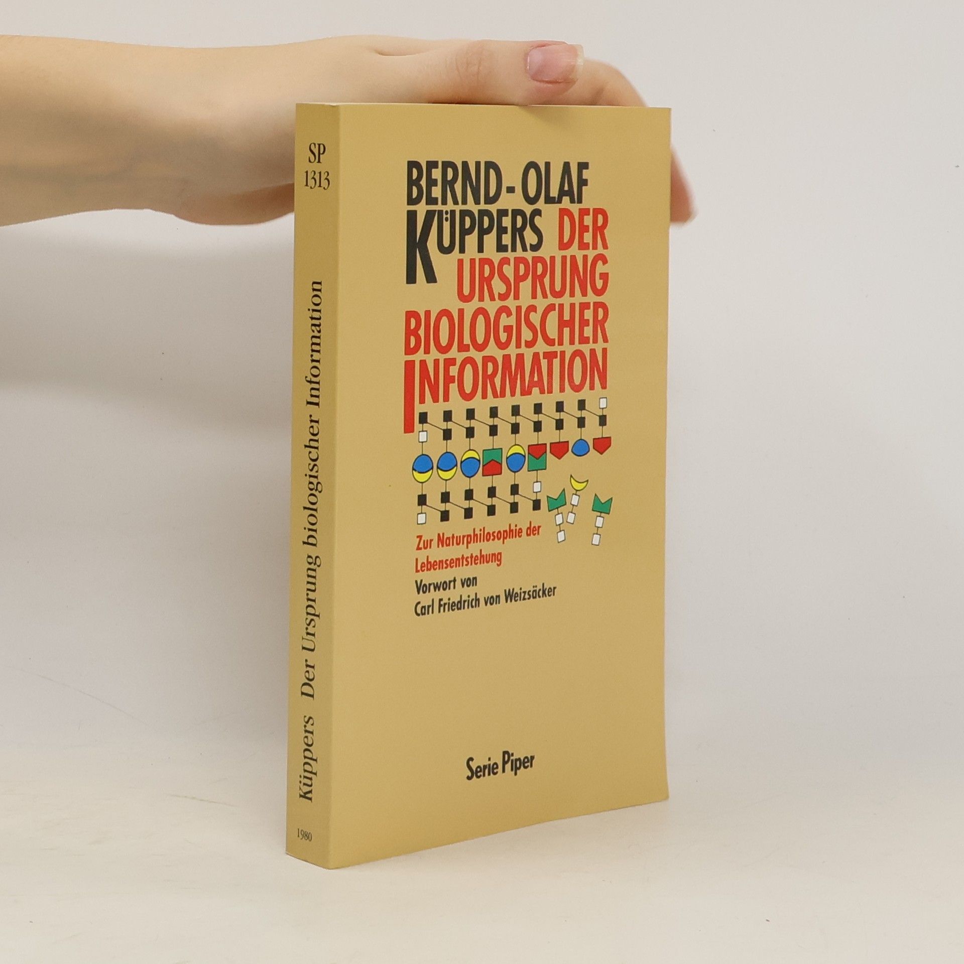 Bernd-Olaf Küppers Der Ursprung biologischer Information