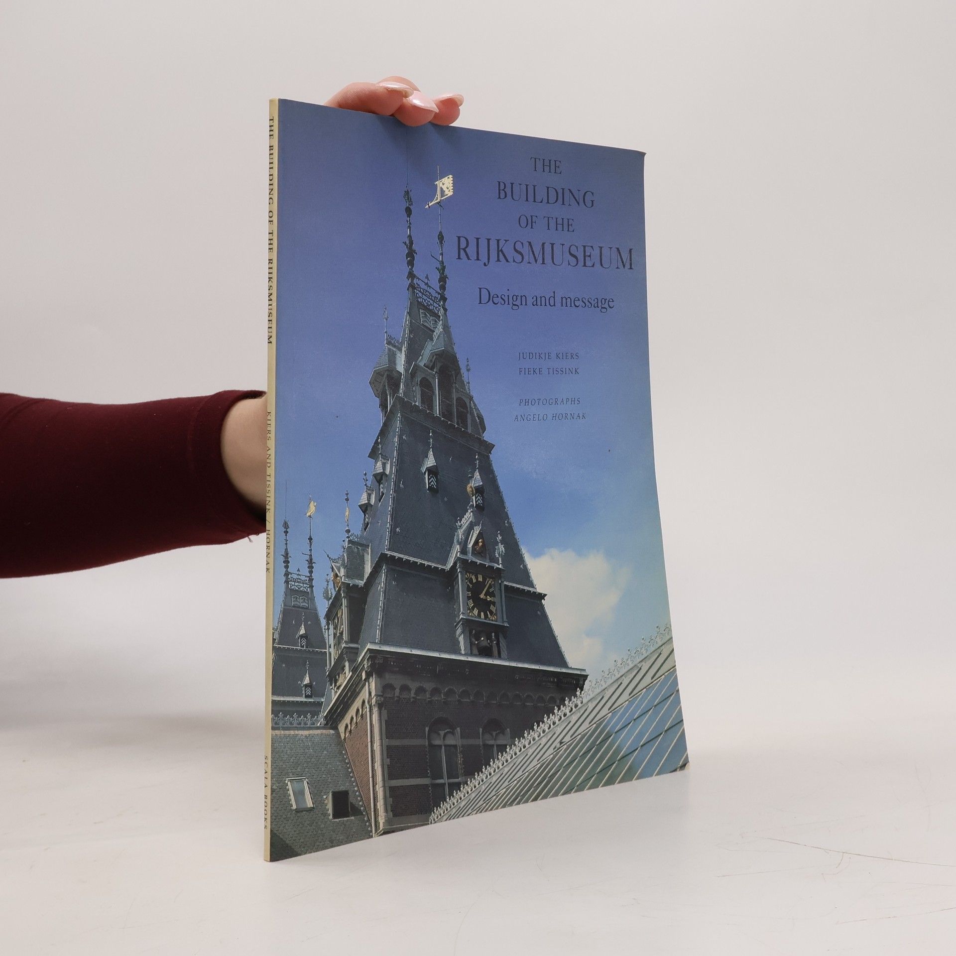 The Building of the Rijksmuseum. Design and Message