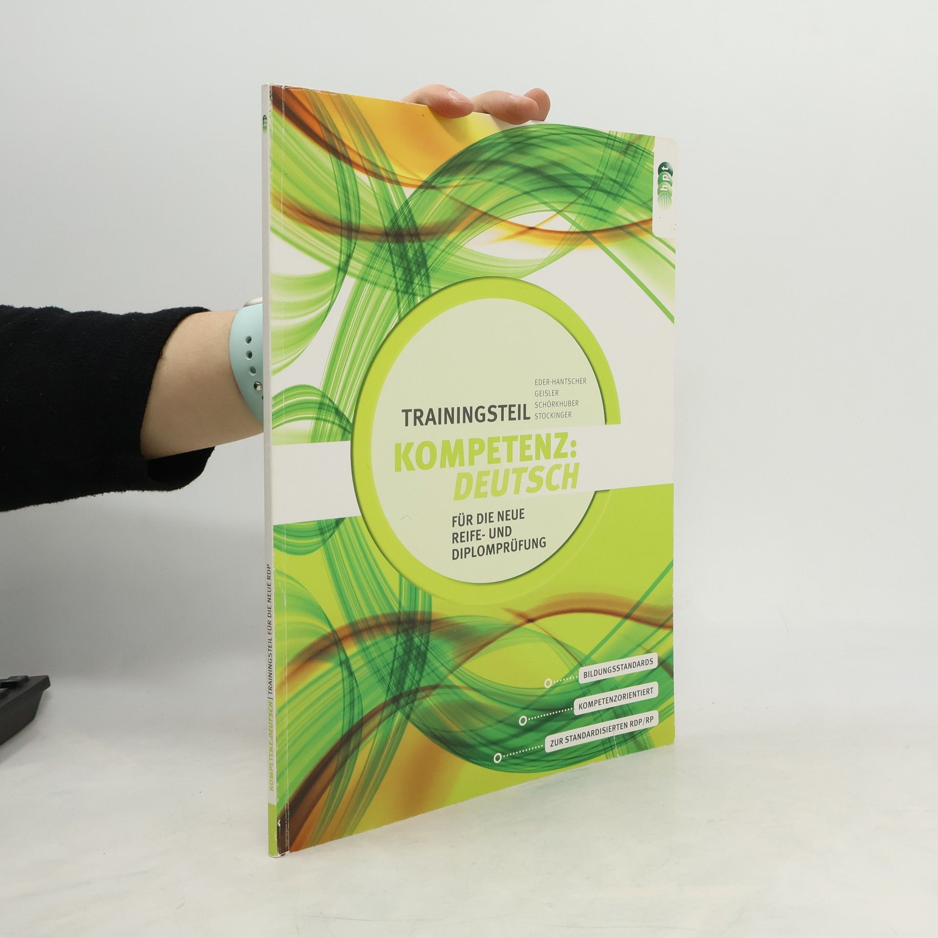 KOMPETENZ:DEUTSCH. Trainingsteil für die neue Reife- und Diplomprüfung