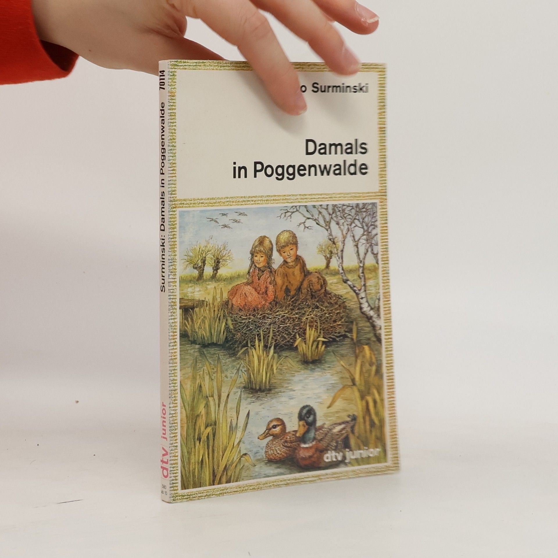 Arno Surminski dtv junior: Damals in Poggenwalde
