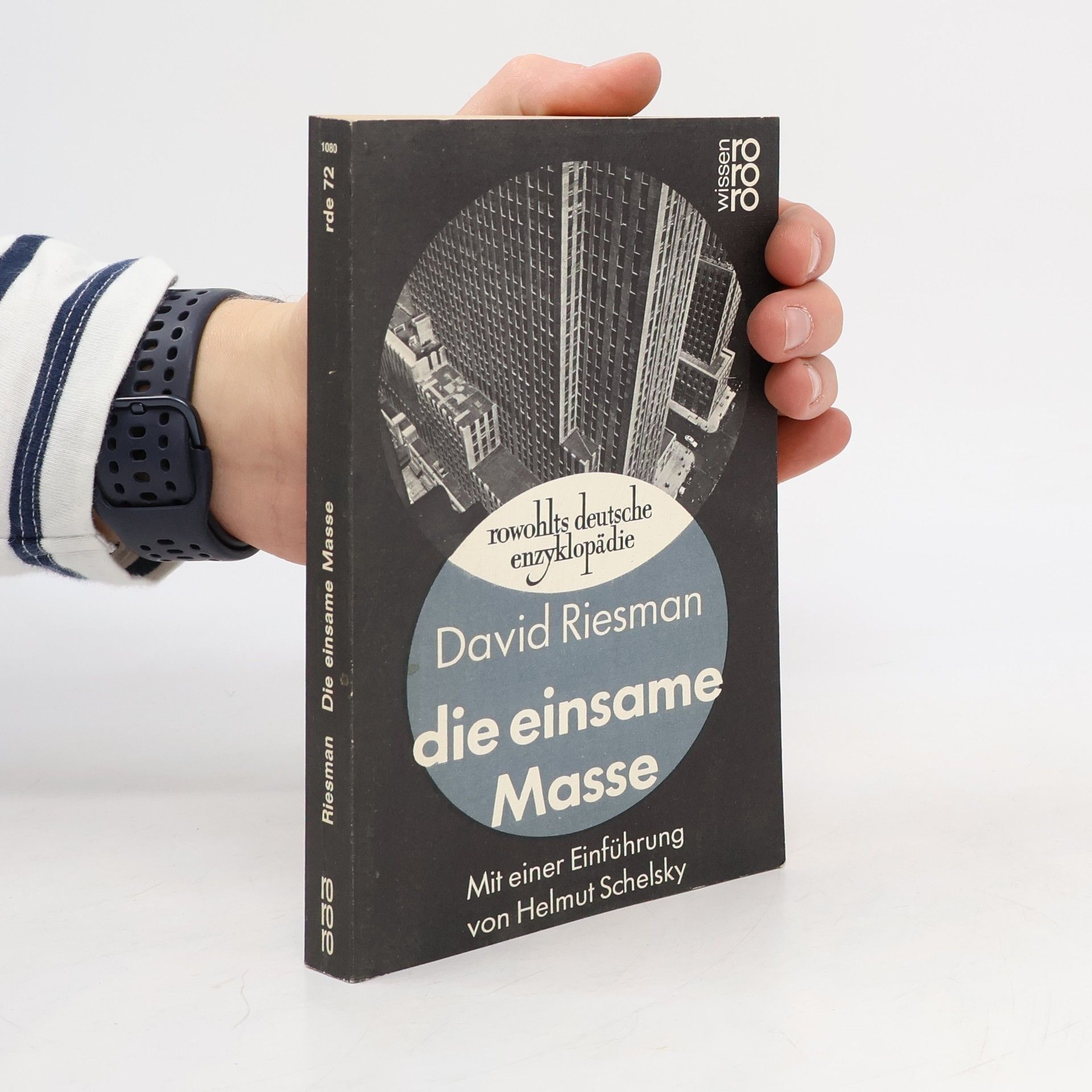 David Riesman Die einsame Masse