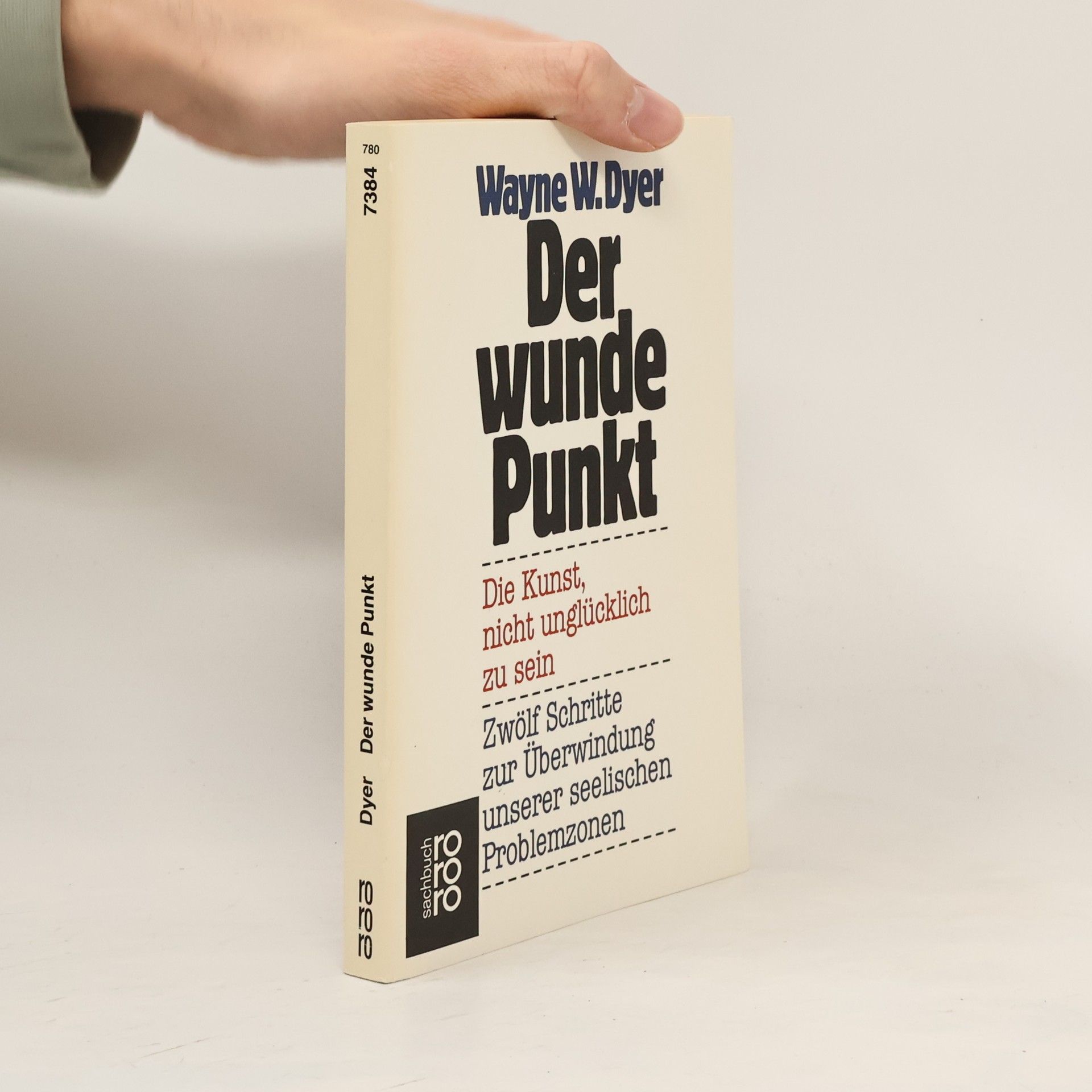 Wayne Dyer Der wunde Punkt