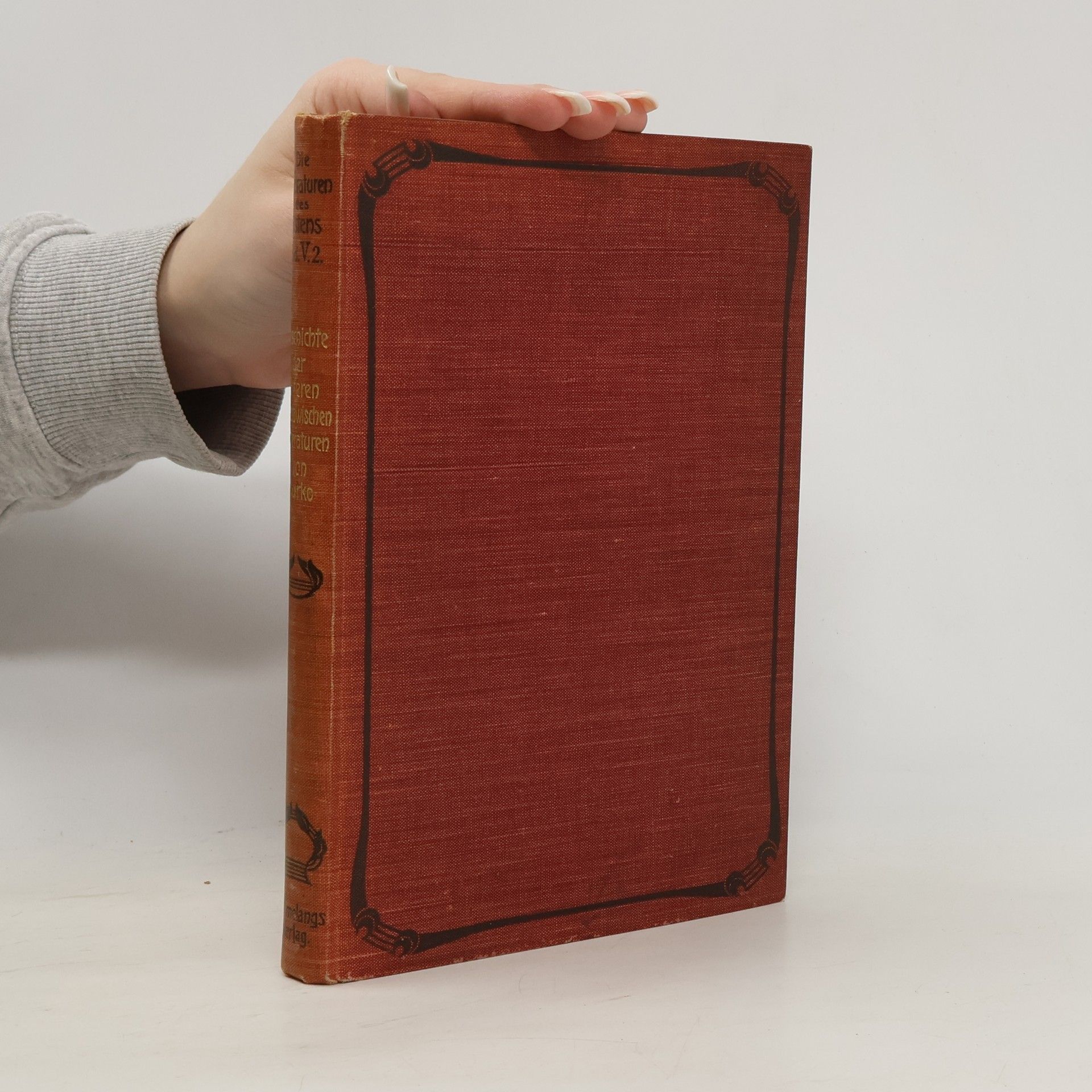 M. Murko Die Literaturen des Ostens in Einzeldarstellungen 5. Band