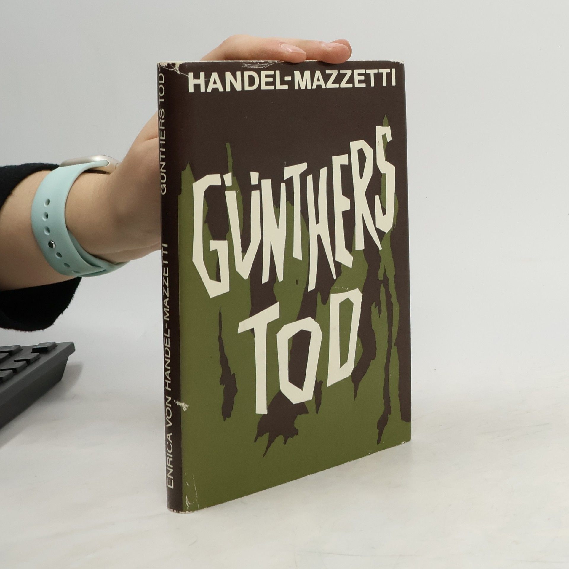 Enrica von Handel-Mazzetti Günthers Tod