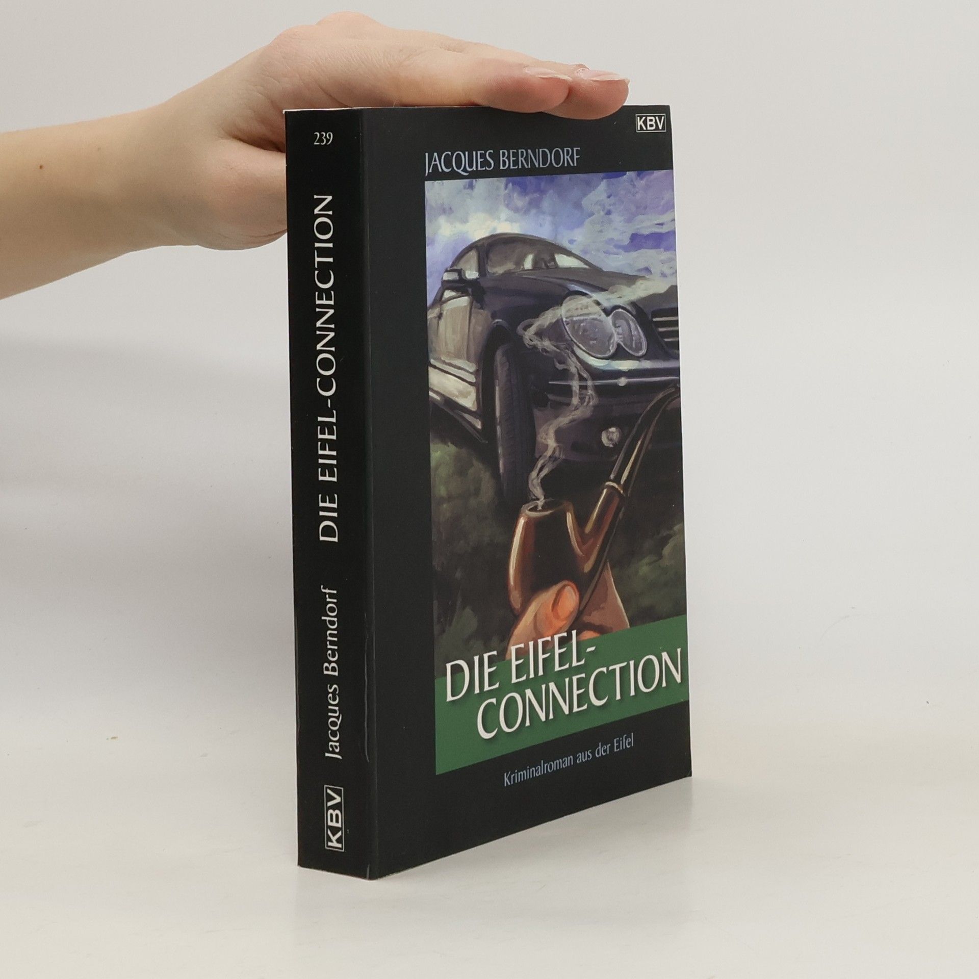 Jacques Berndorf Die Eifel-Connection