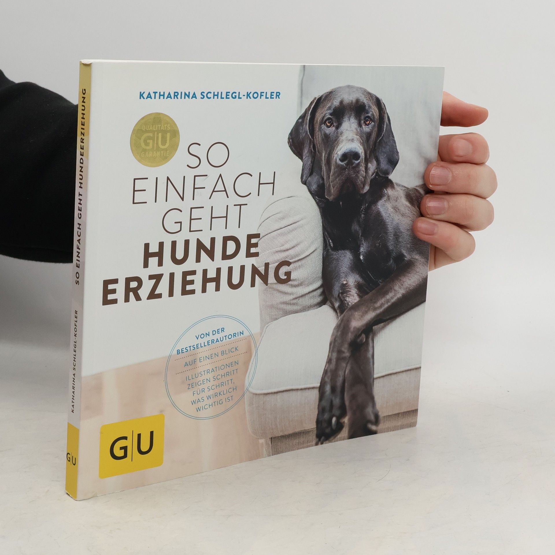 Katharina Schleg Kofler So einfach geht Hundeerziehung