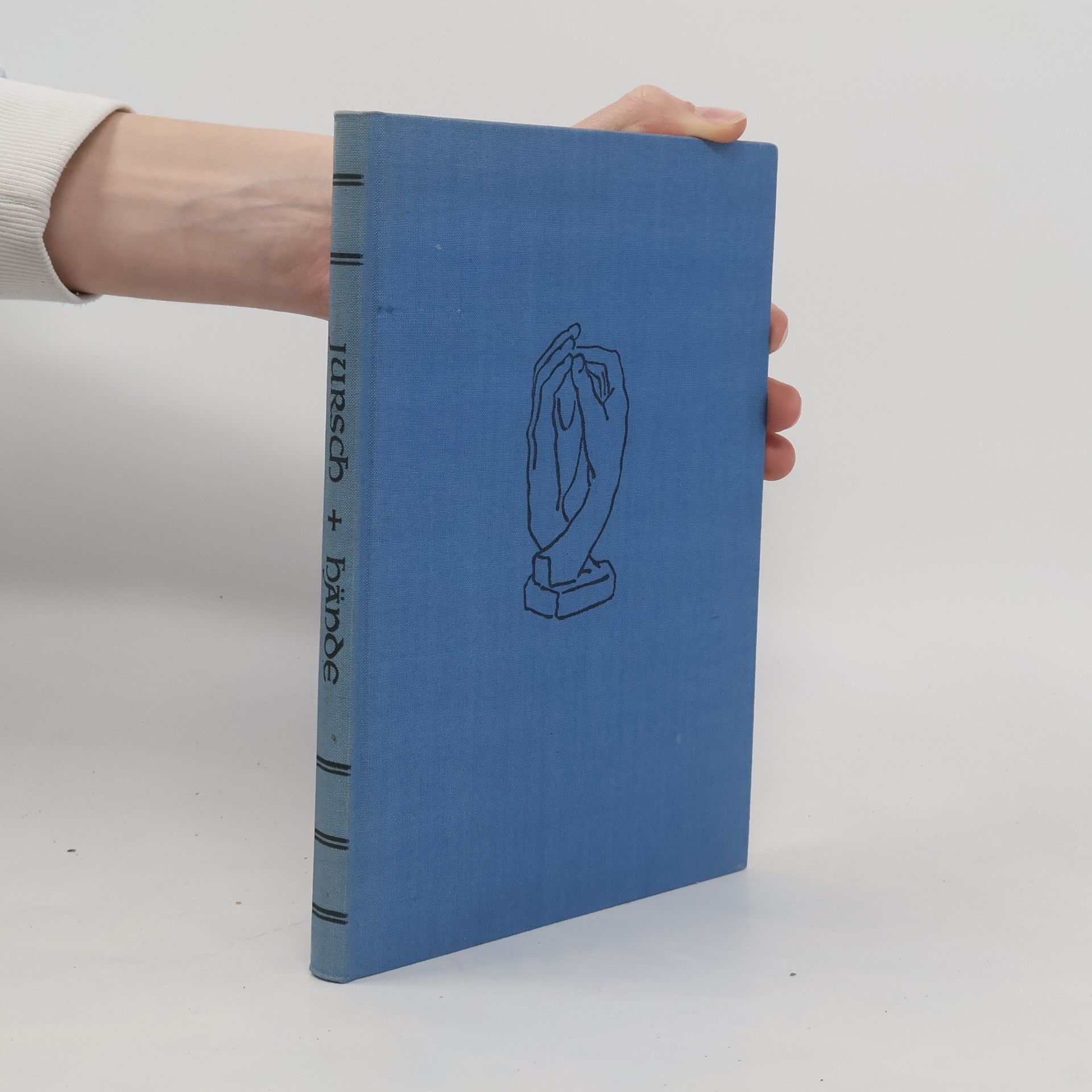 Hanna Jursch Hände als Symbol und Gestalt