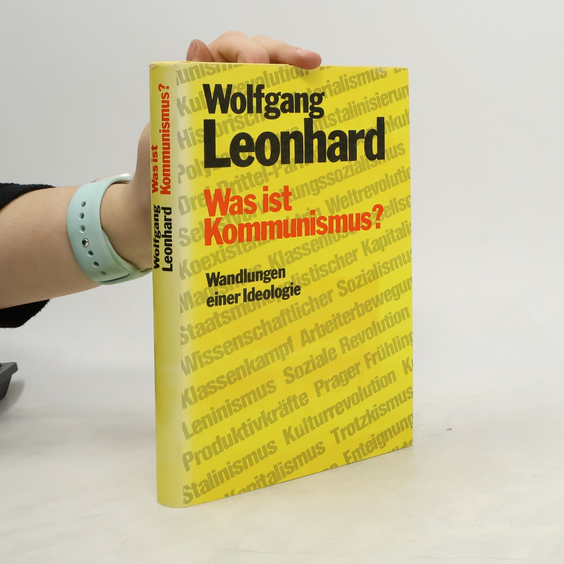 Wolfgang Leonhard Was ist Kommunismus?