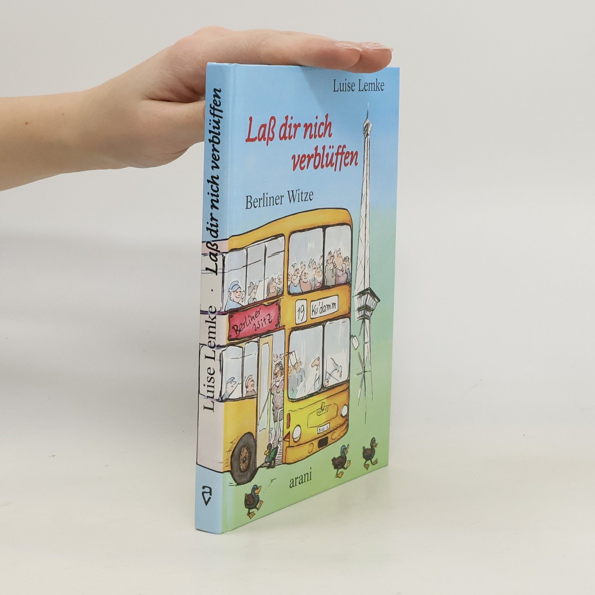 Lass dir nich verblüffen. Berliner Witze