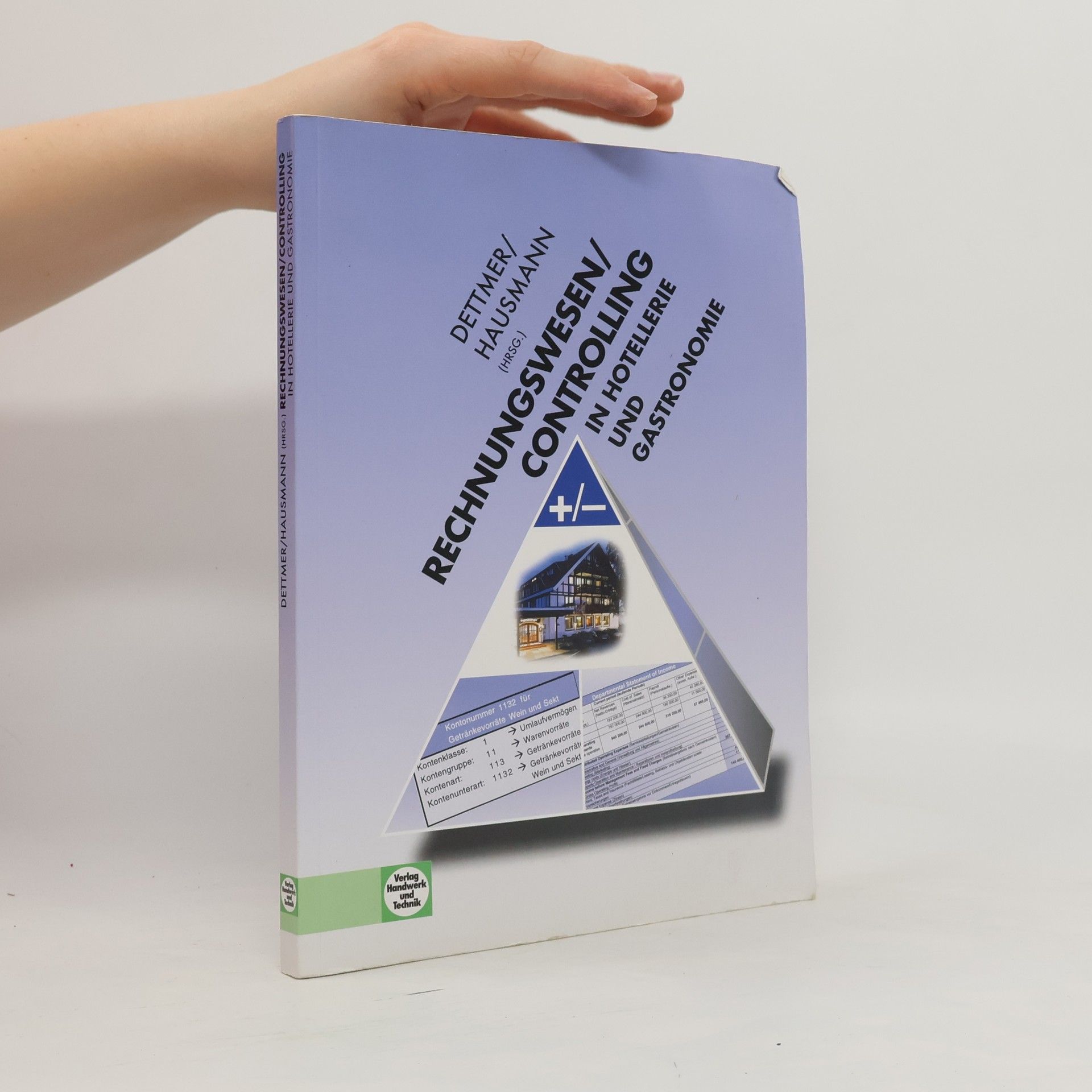 Harald Dettmer Rechnungswesen/Controlling in Hotellerie und Gastronomie