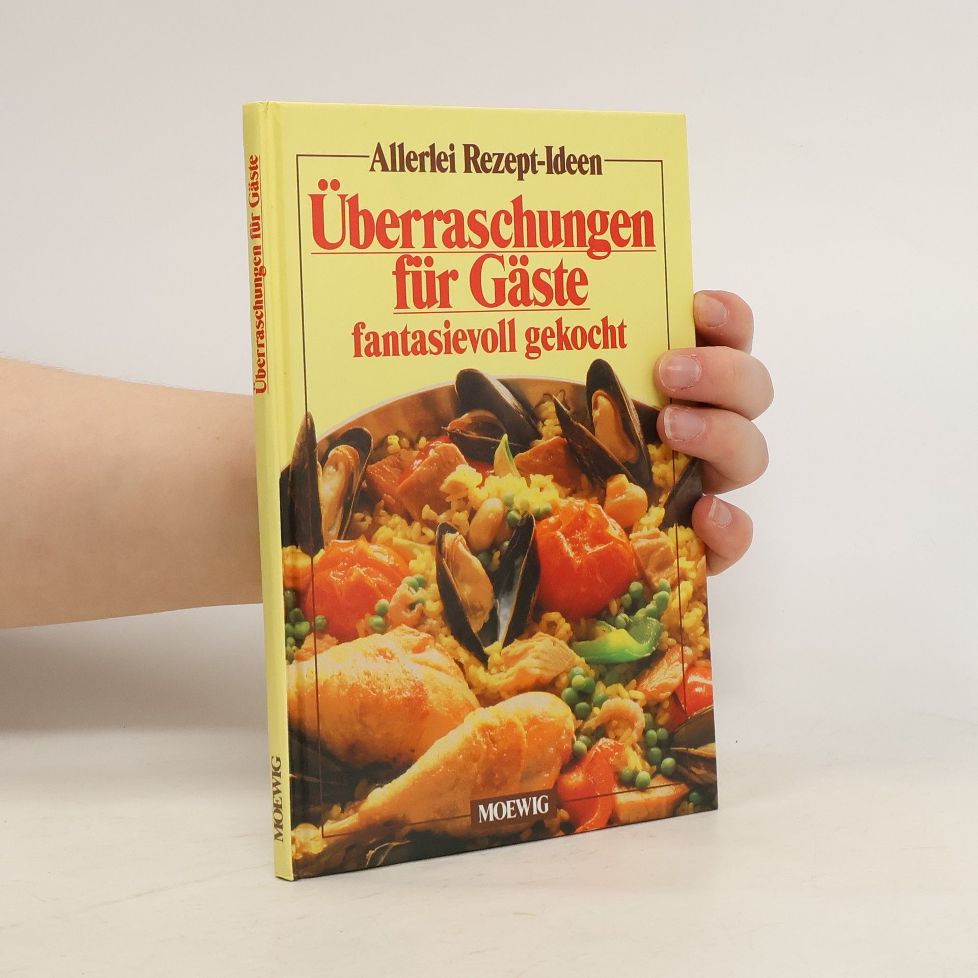 Various authors Überraschungen für Gäste fantasievoll gekocht