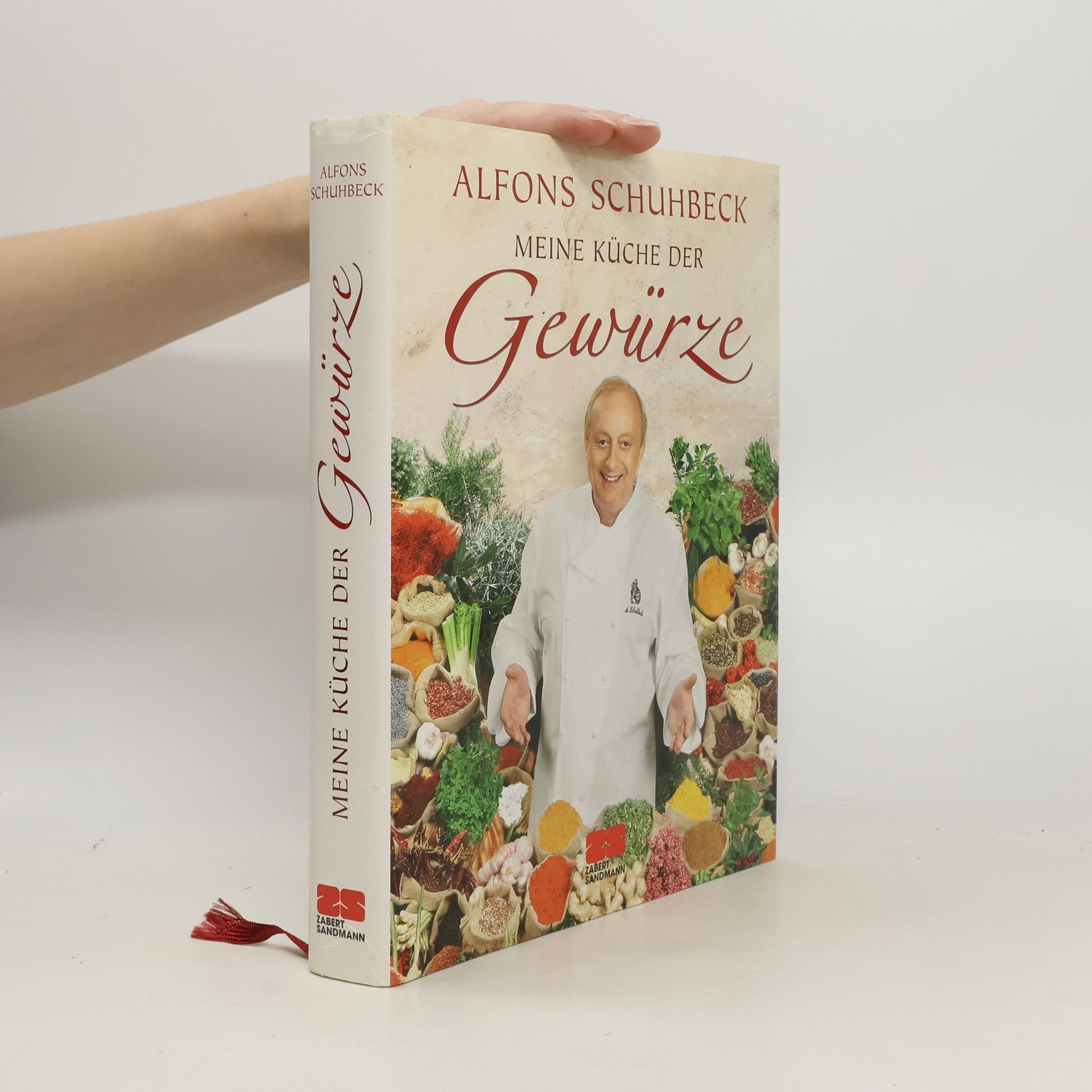 Alfons Schuhbeck Meine Küche der Gewürze