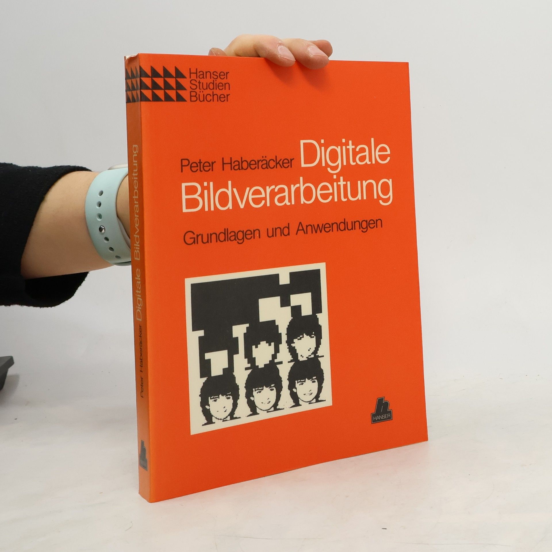 Peter Haberäcker Digitale Bildverarbeitung