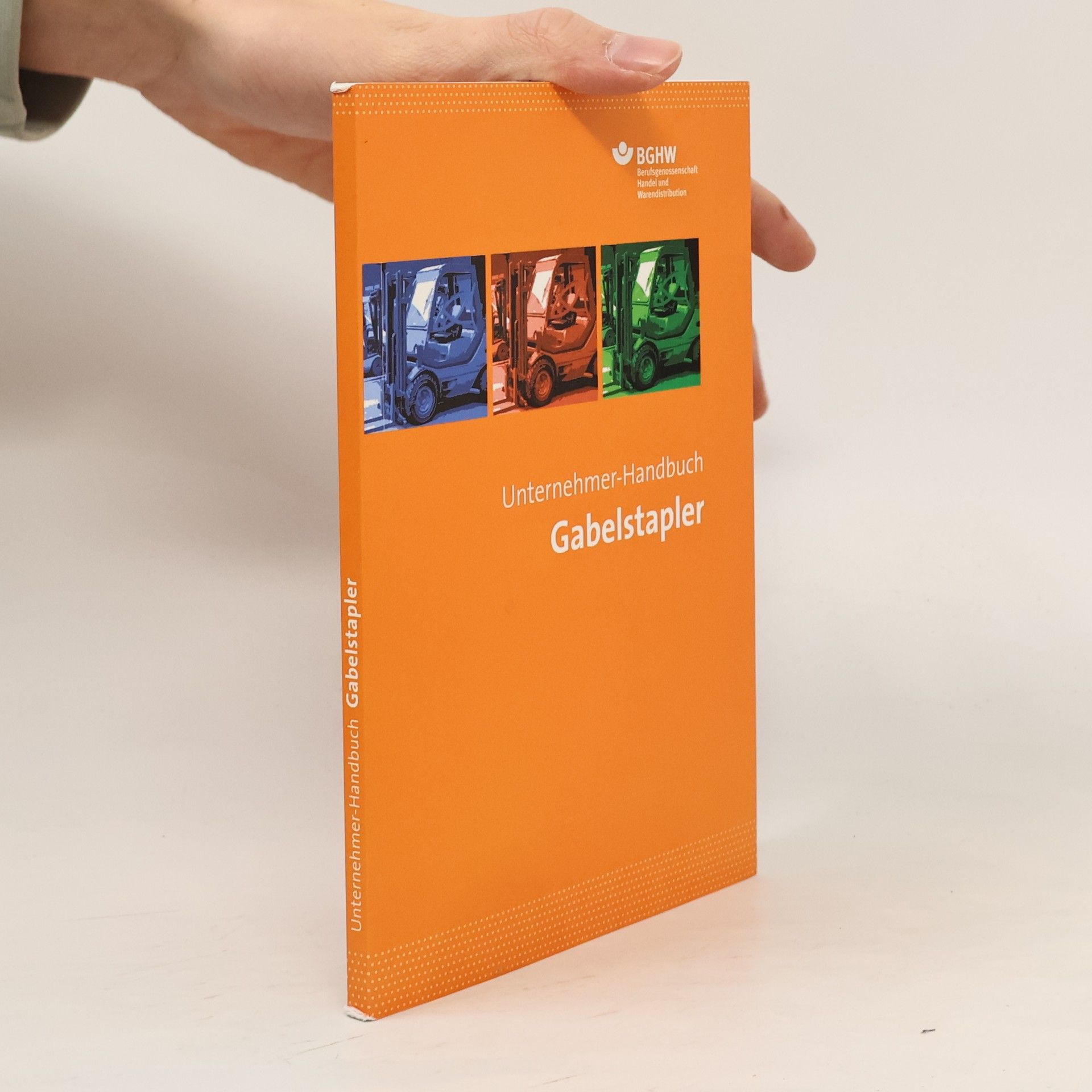 Auteurscollectief Unternehmer-Handbuch Gabelstapler