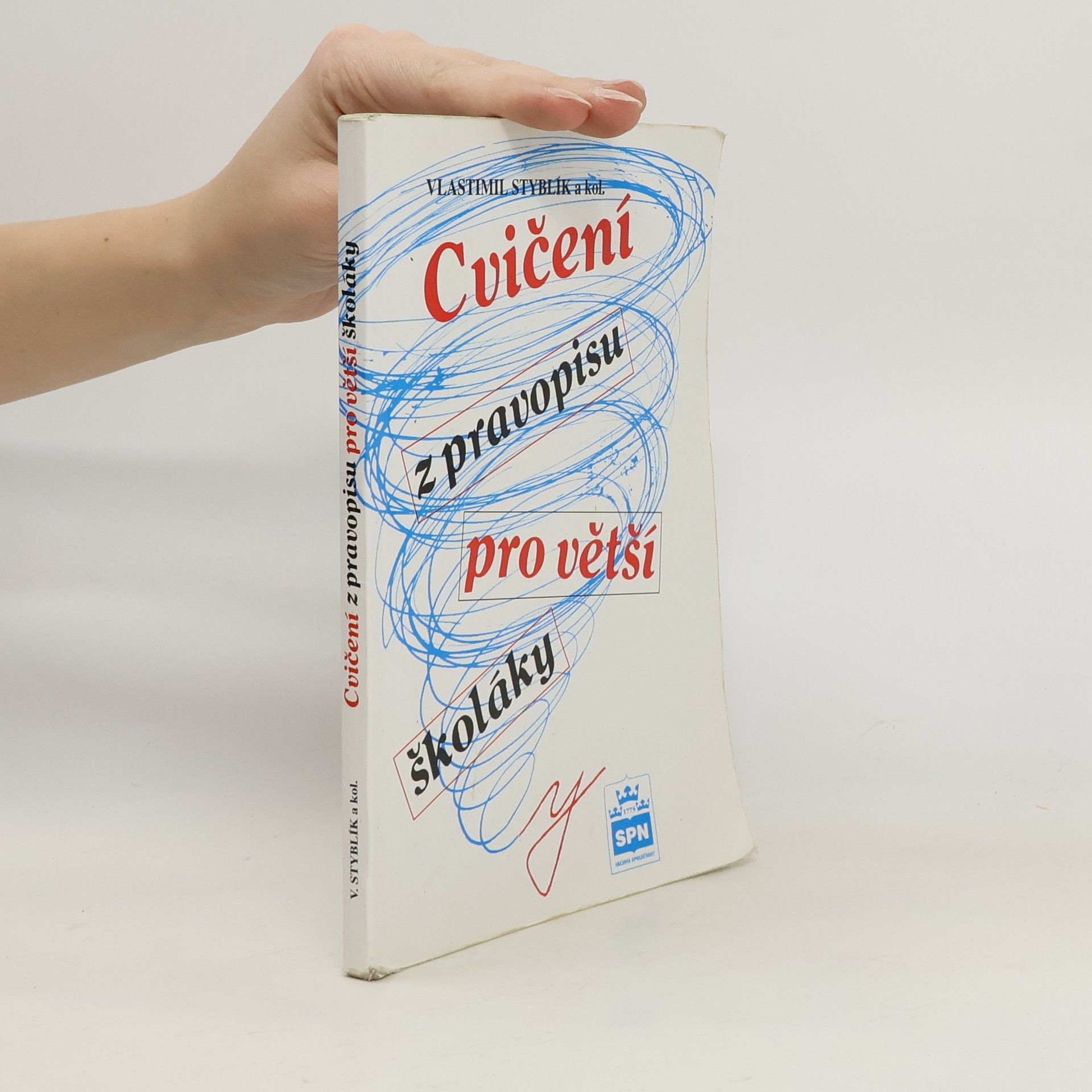 Vlastimil Styblík Cvičení z pravopisu pro větší školáky