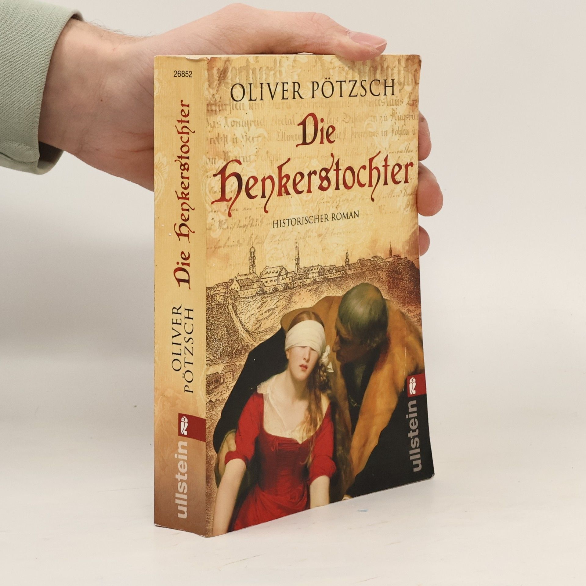 Oliver Pötzsch Die Henkerstochter