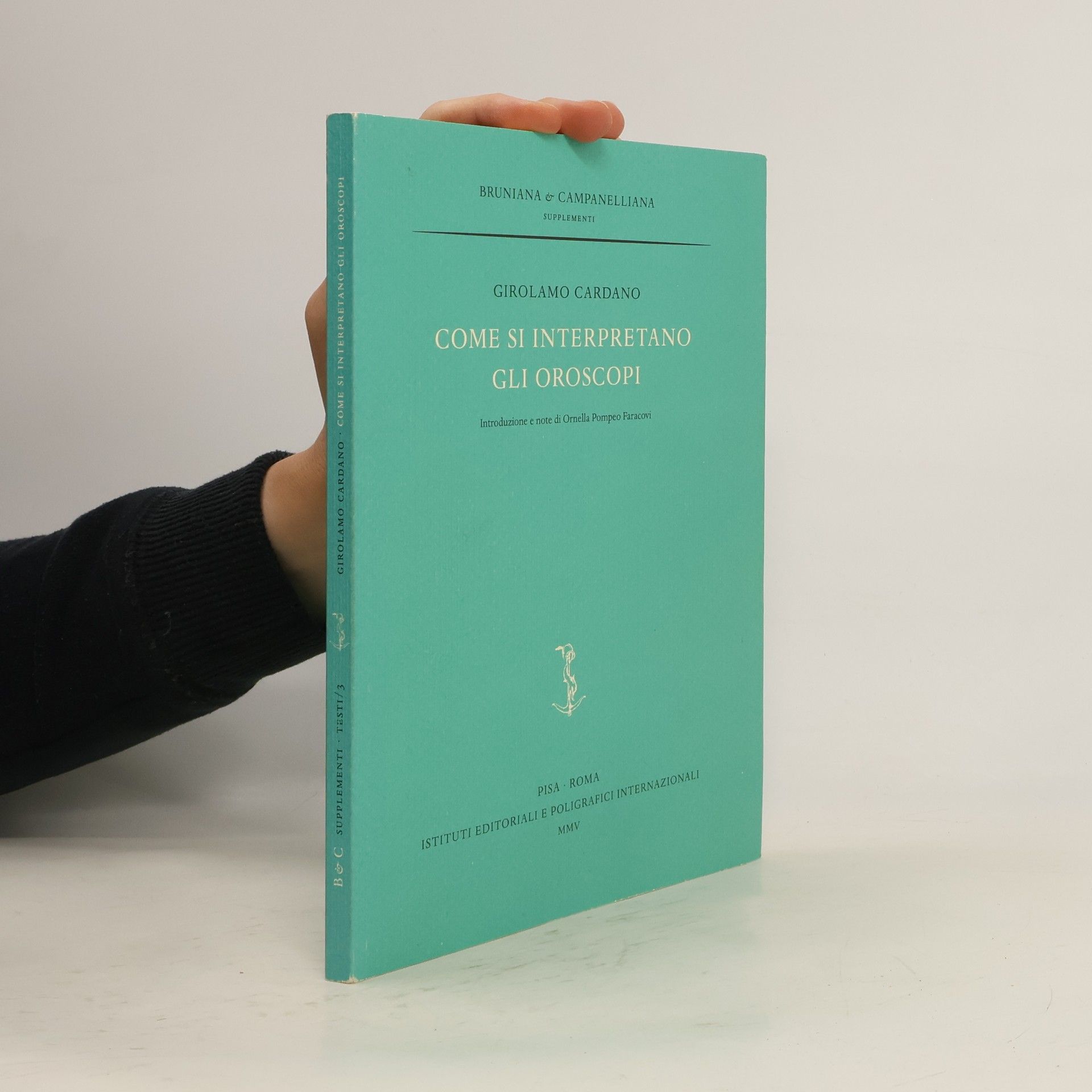 Girolamo Cardano Bruniana & Campanelliana - Supplementi - 3: Come si interpretano gli oroscopi