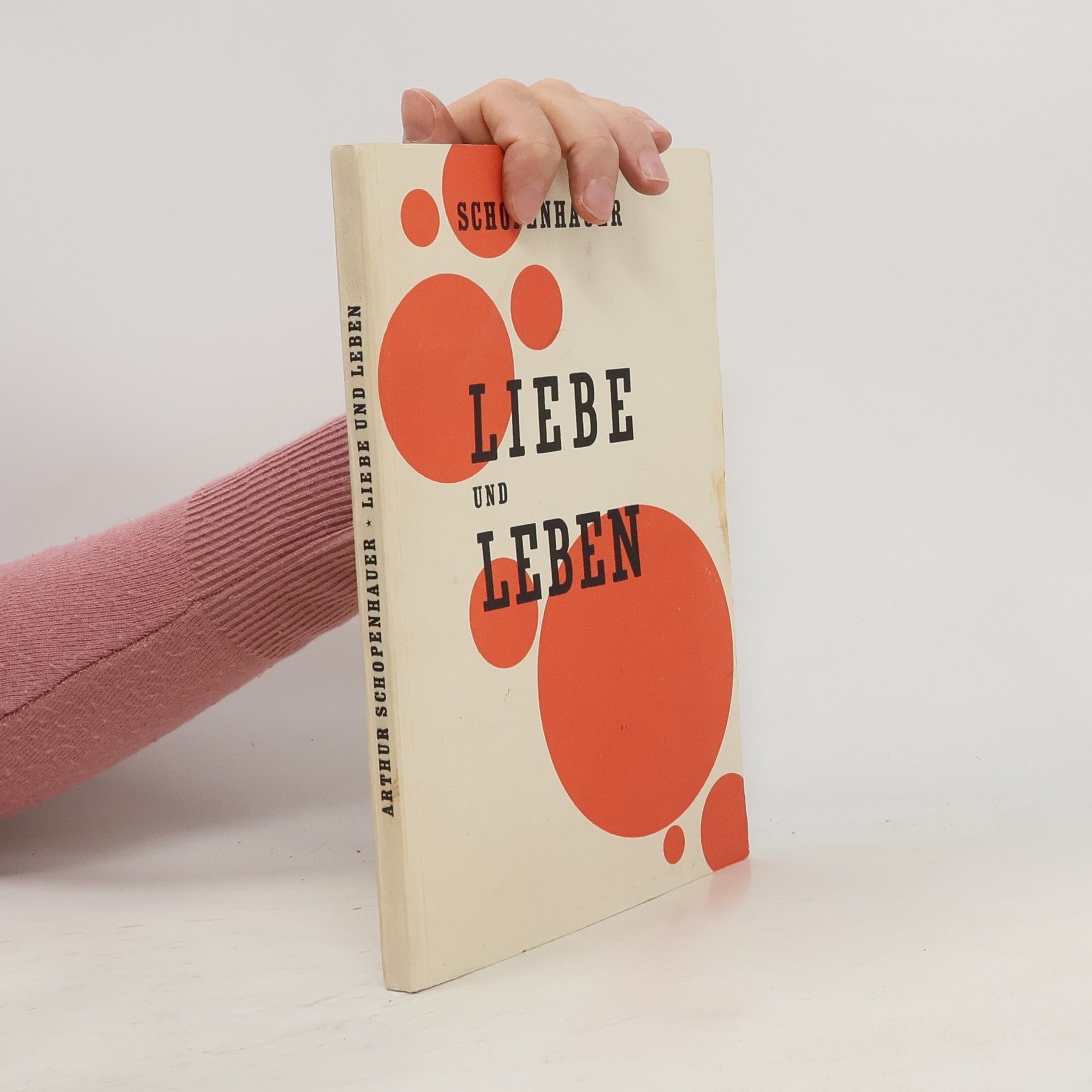 Arthur Schopenhauer Liebe und Leben